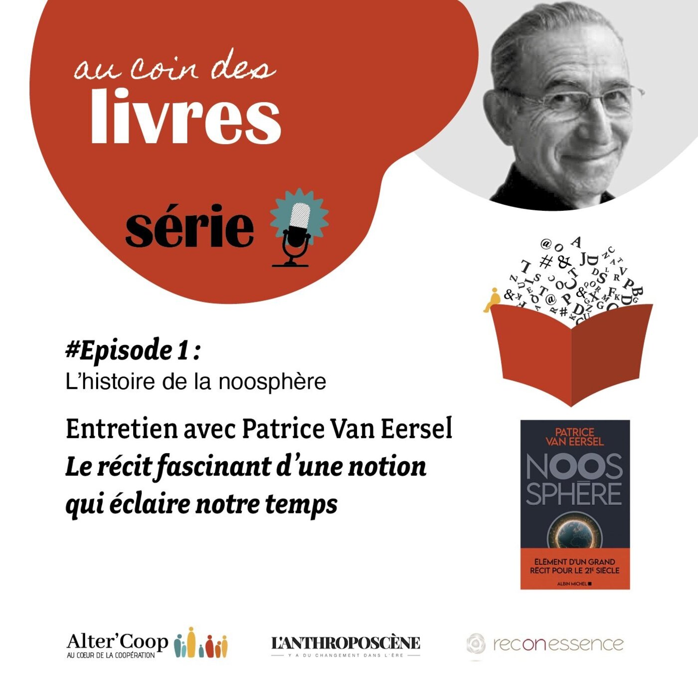 L'histoire de la Noosphère avec Patrice Van Eersel