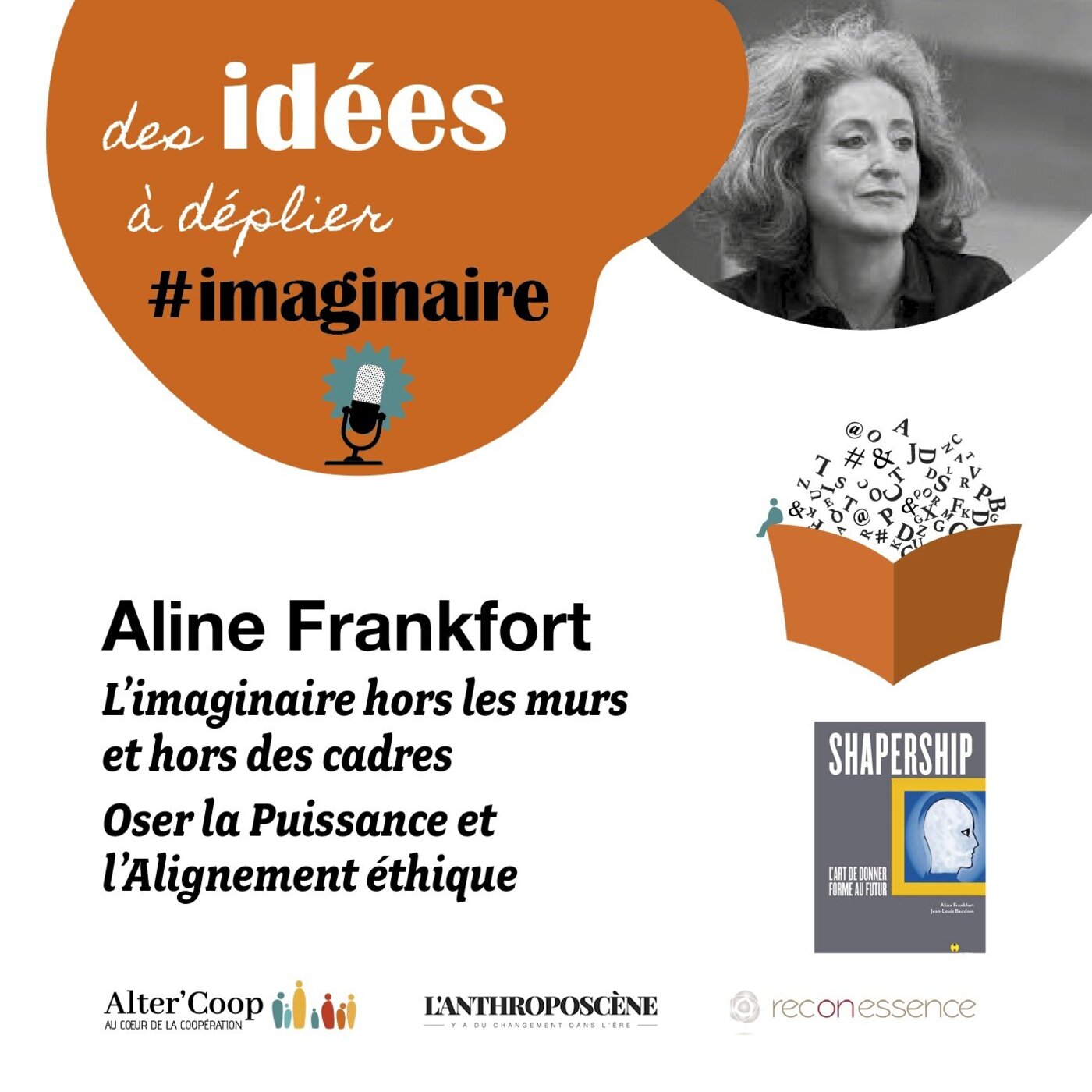 L'imaginaire hors les murs et hors les cadres avec Aline Frankfort