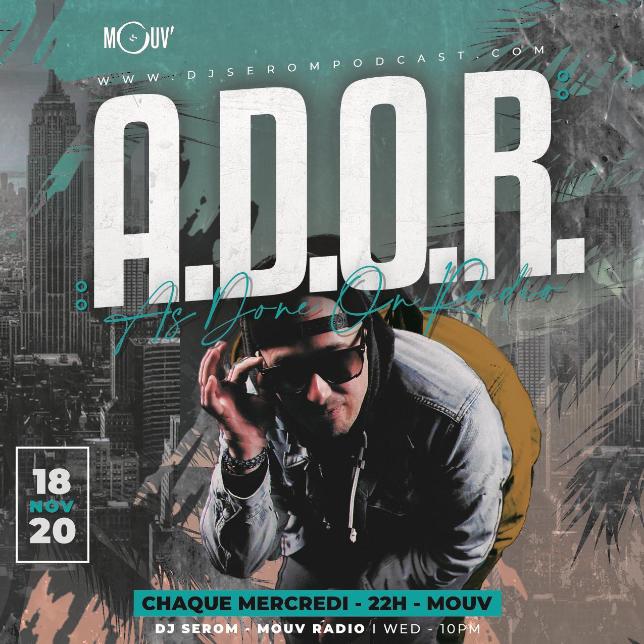 DJ SEROM - A.D.O.R. - 18 NOVEMBRE 2020
