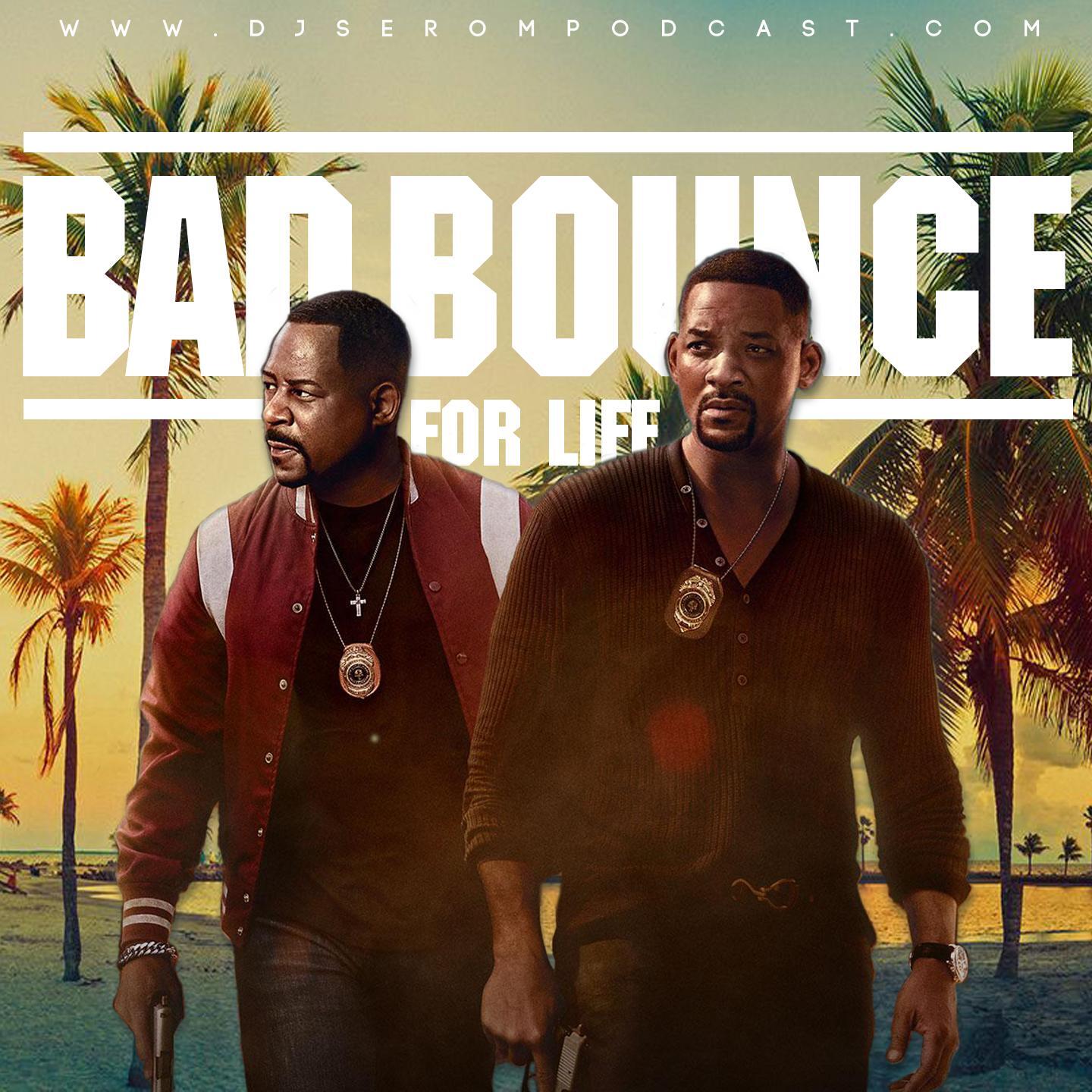 DJ SEROM - BAD BOUNCE FOR LIFE - HS40