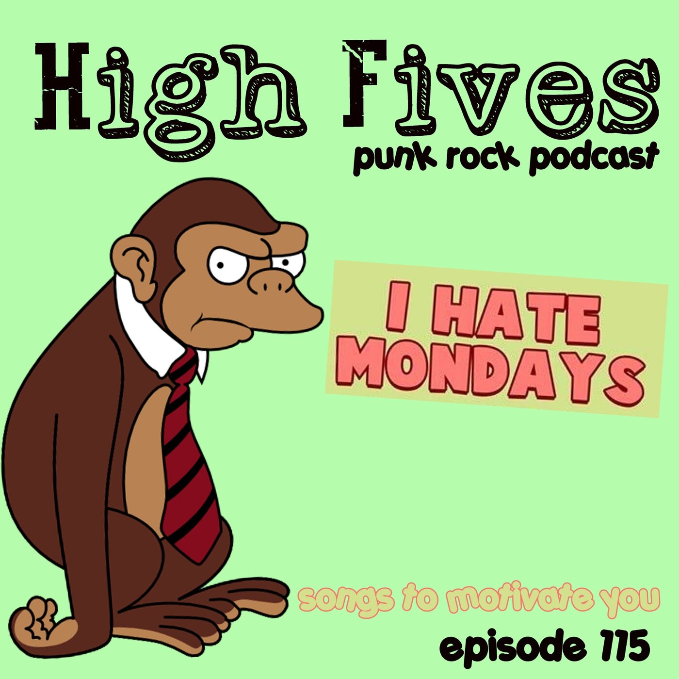 Episode 115 - Punk Rock Songs to Motivate You