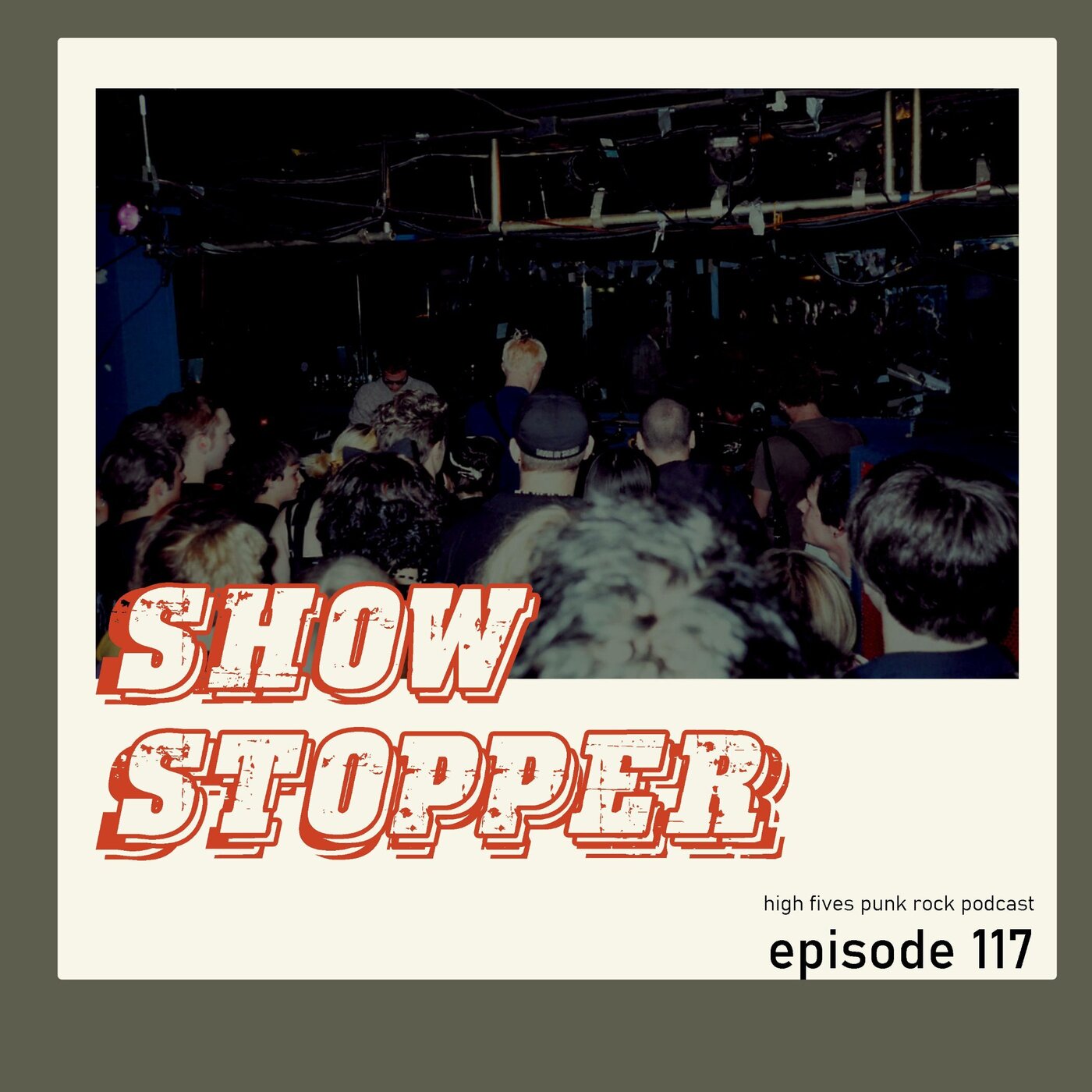 Episode 117 - Show Stoppers Episode 117 - Show Stoppers
