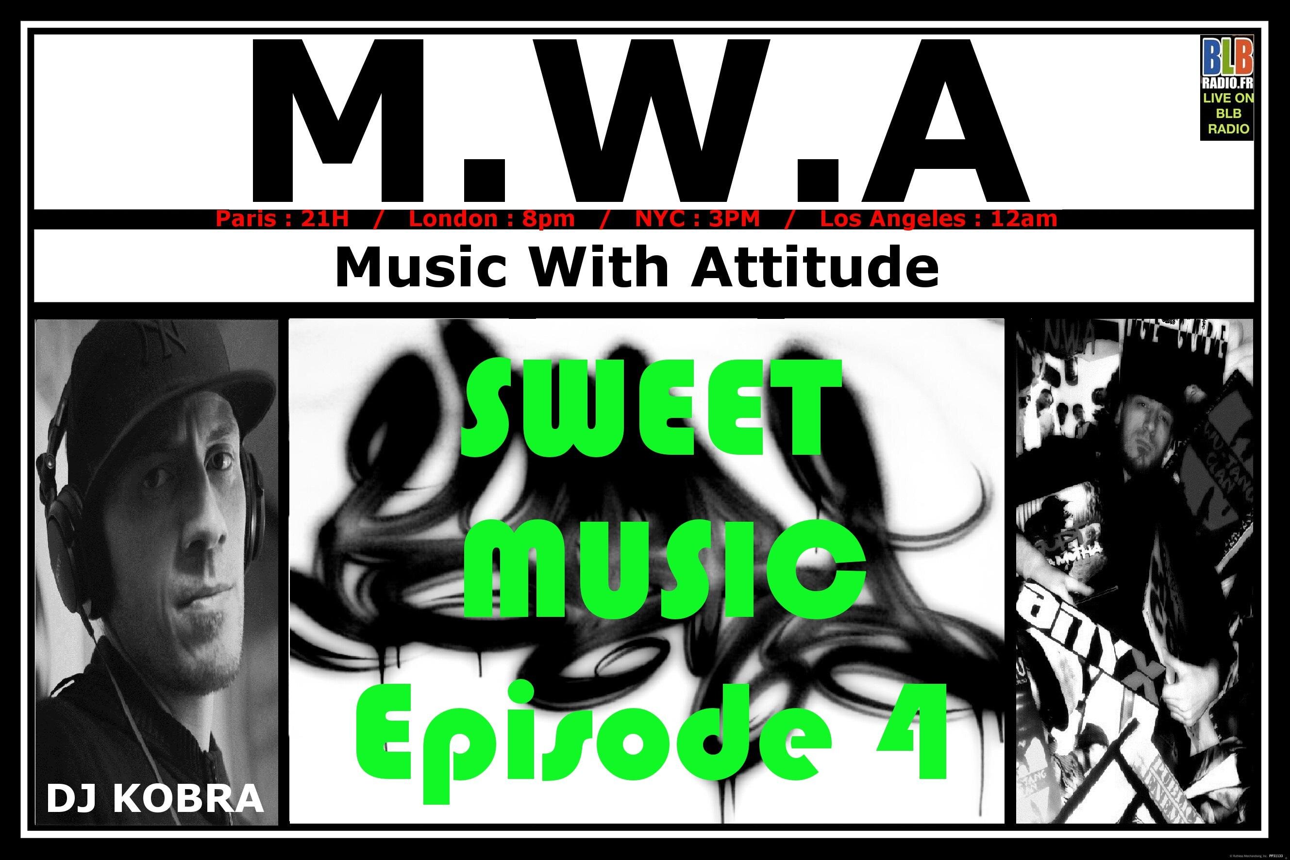 Music With Attitude 4 - SWEET MUSIC episode artwork