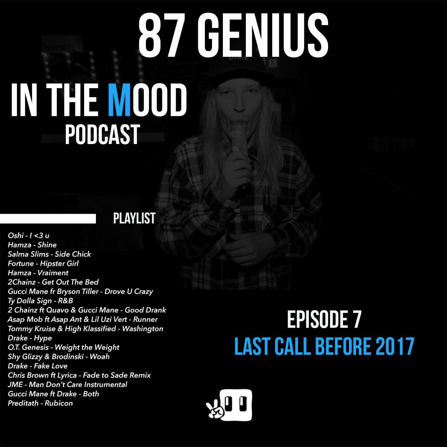In The Mood - Ep 007 - Last Call Before 2017