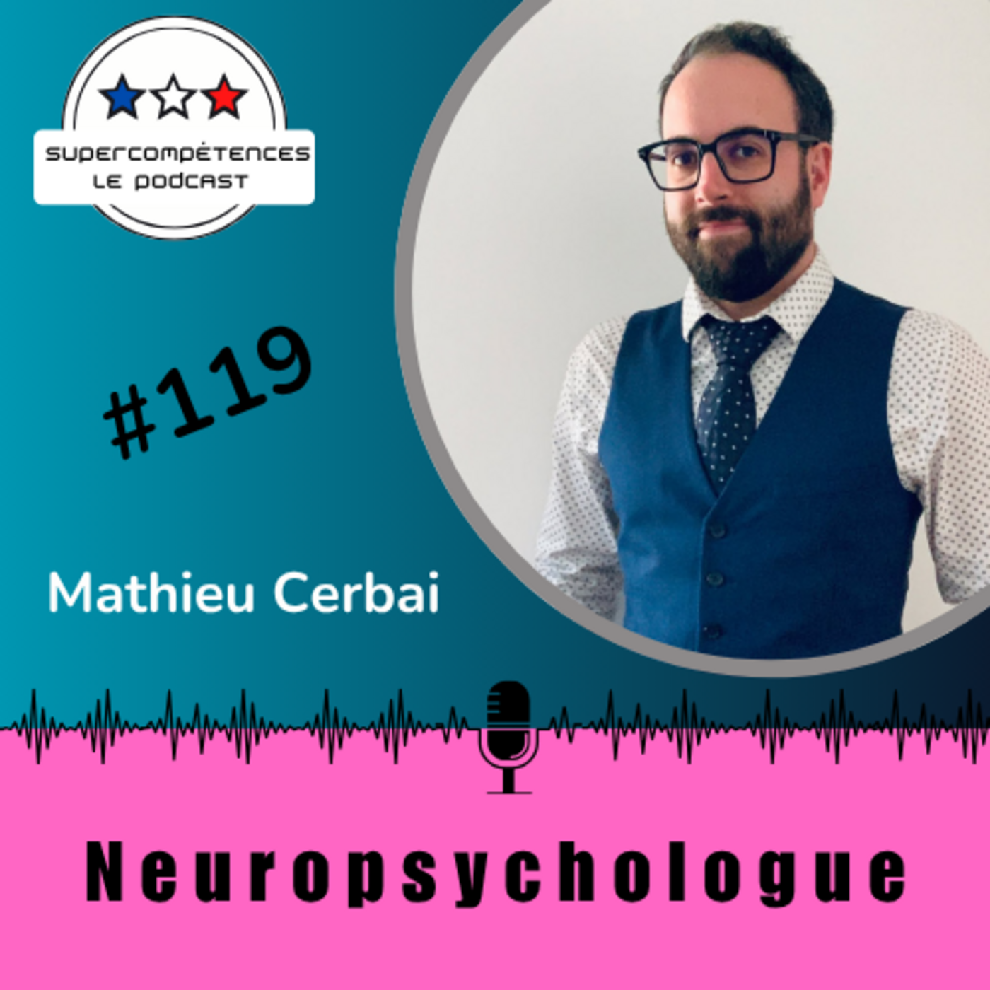 Enquête métier:   Neuropsychologue