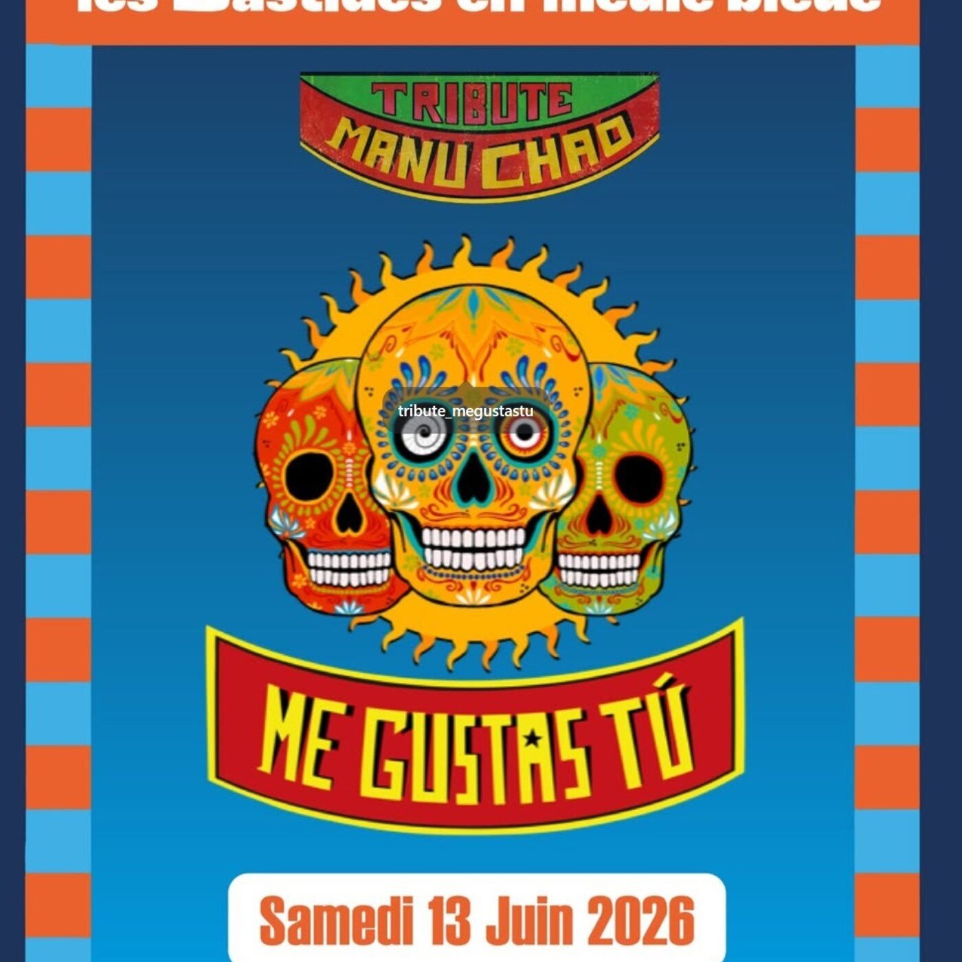 Me Gustas Tú – Tribute Manu Chao l'interview  ( concert le Samedi 13 juin 2026 Villefranche de Rouergue )