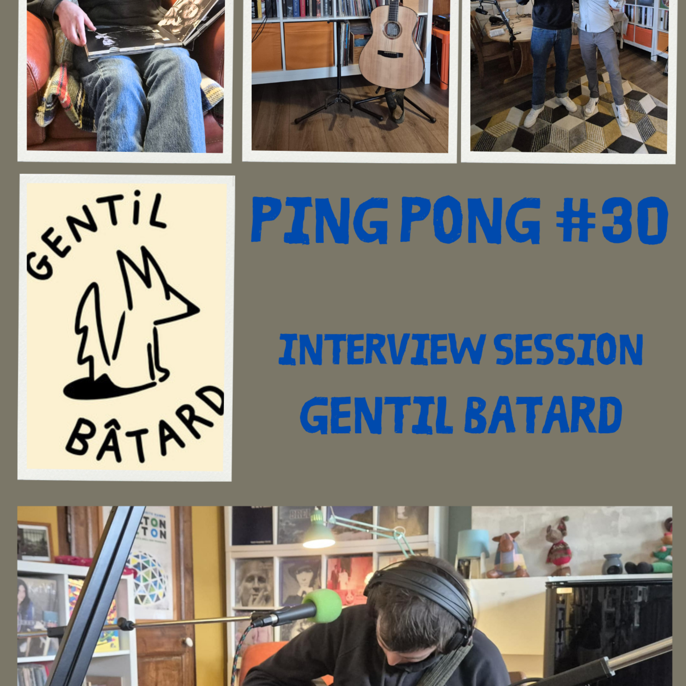 Ping pong #30 , musique , interview session Gentil Bâtard