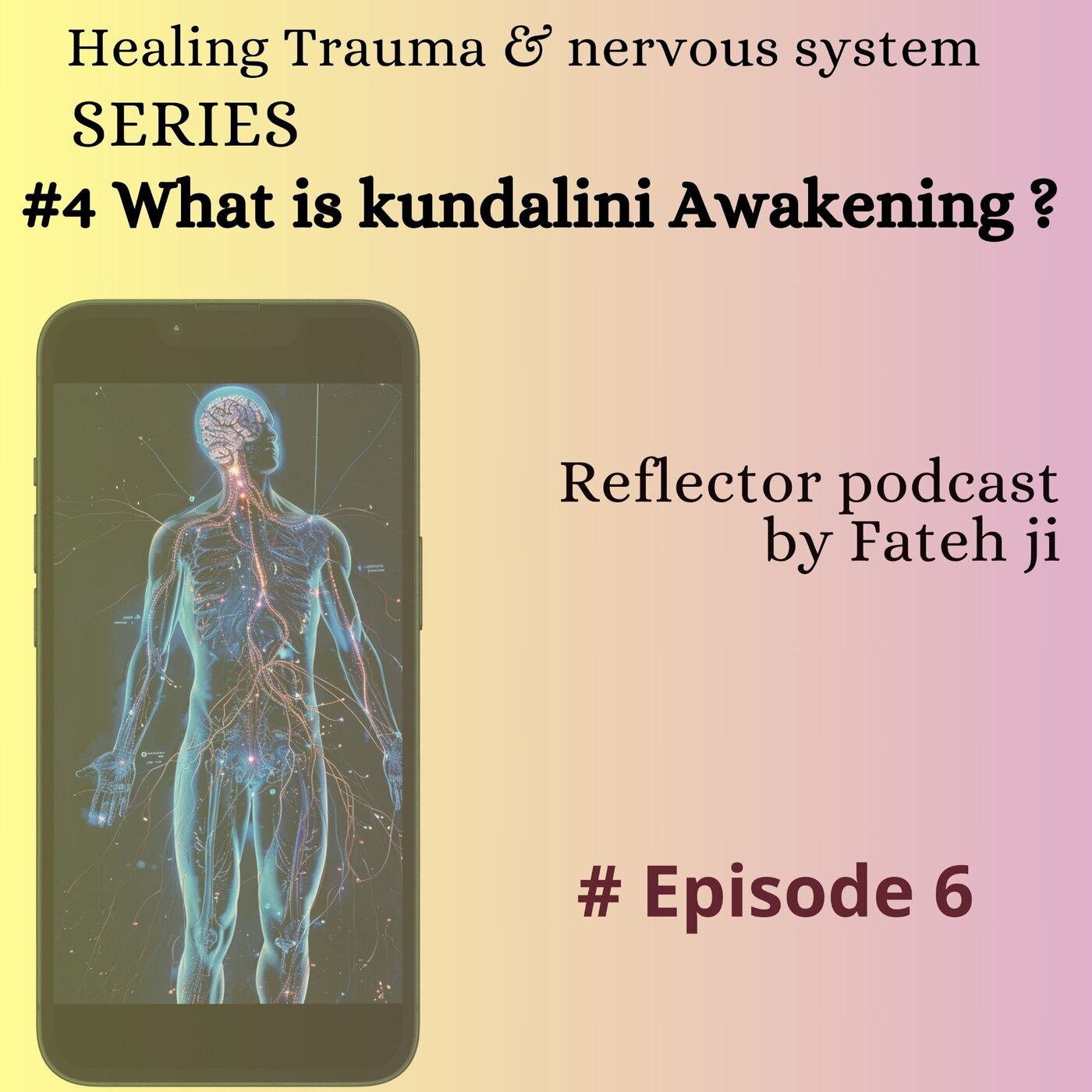 #6 What is Kundalini awakening ?