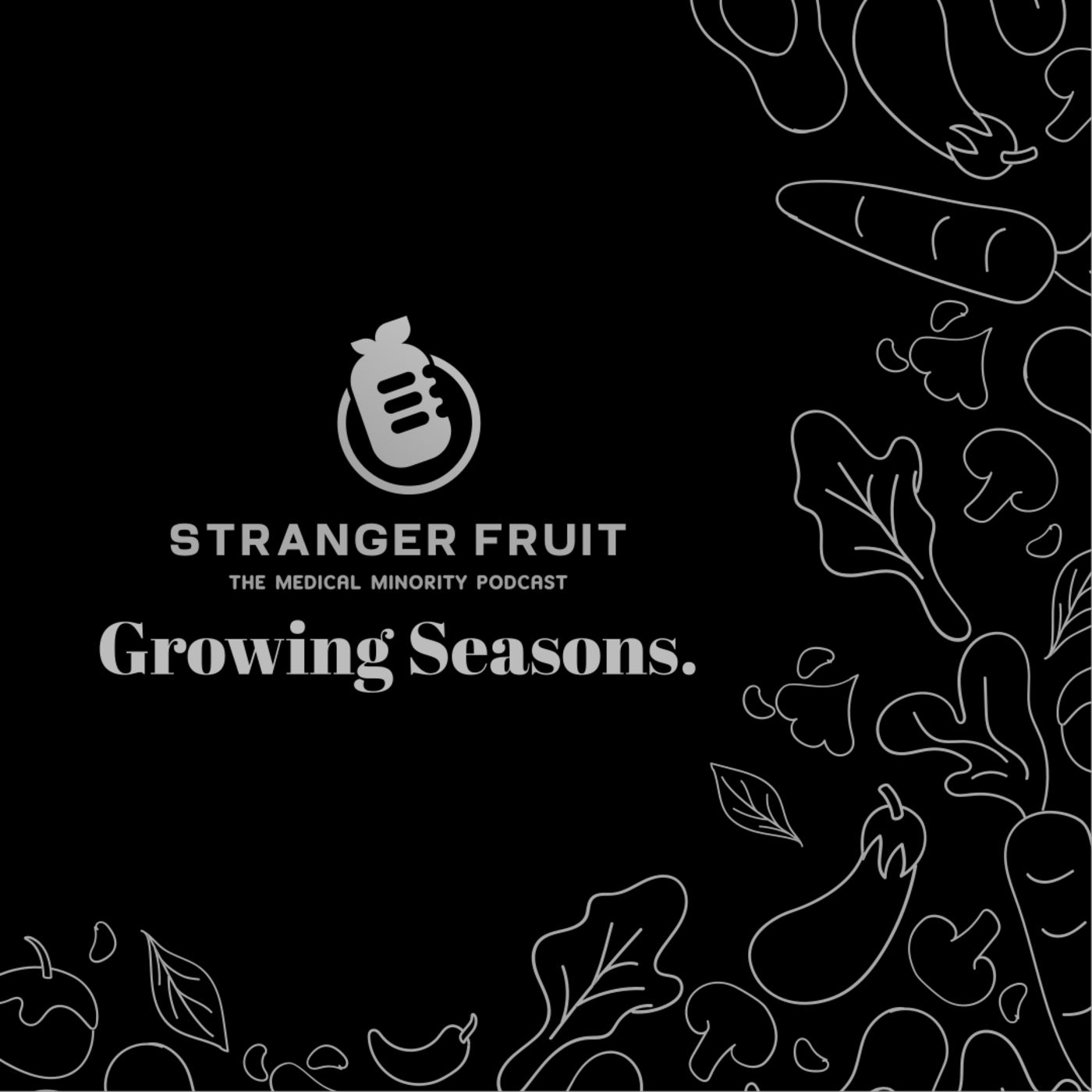 Stranger Fruit Podcast