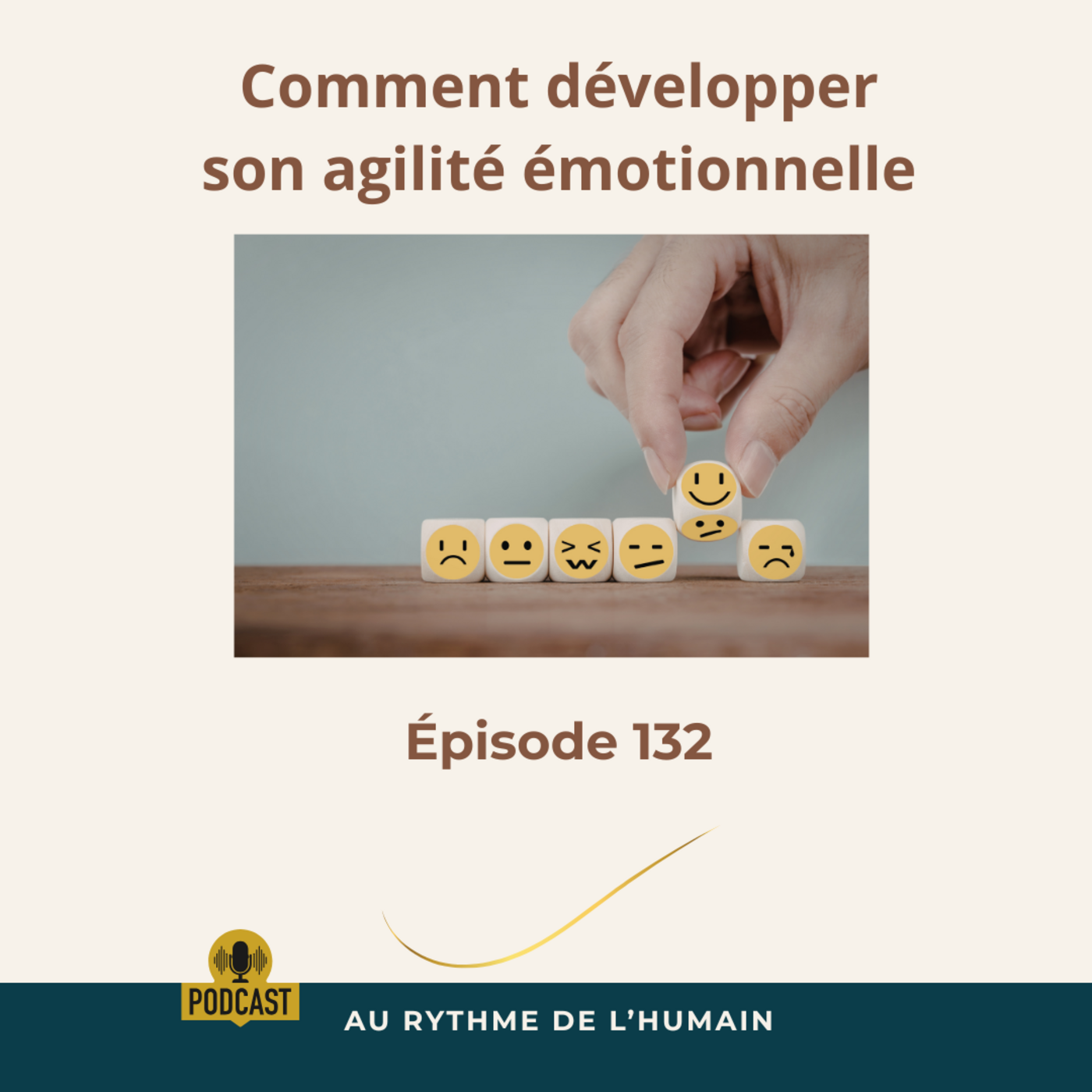 Comment développer son agilité émotionnelle au travail episode artwork