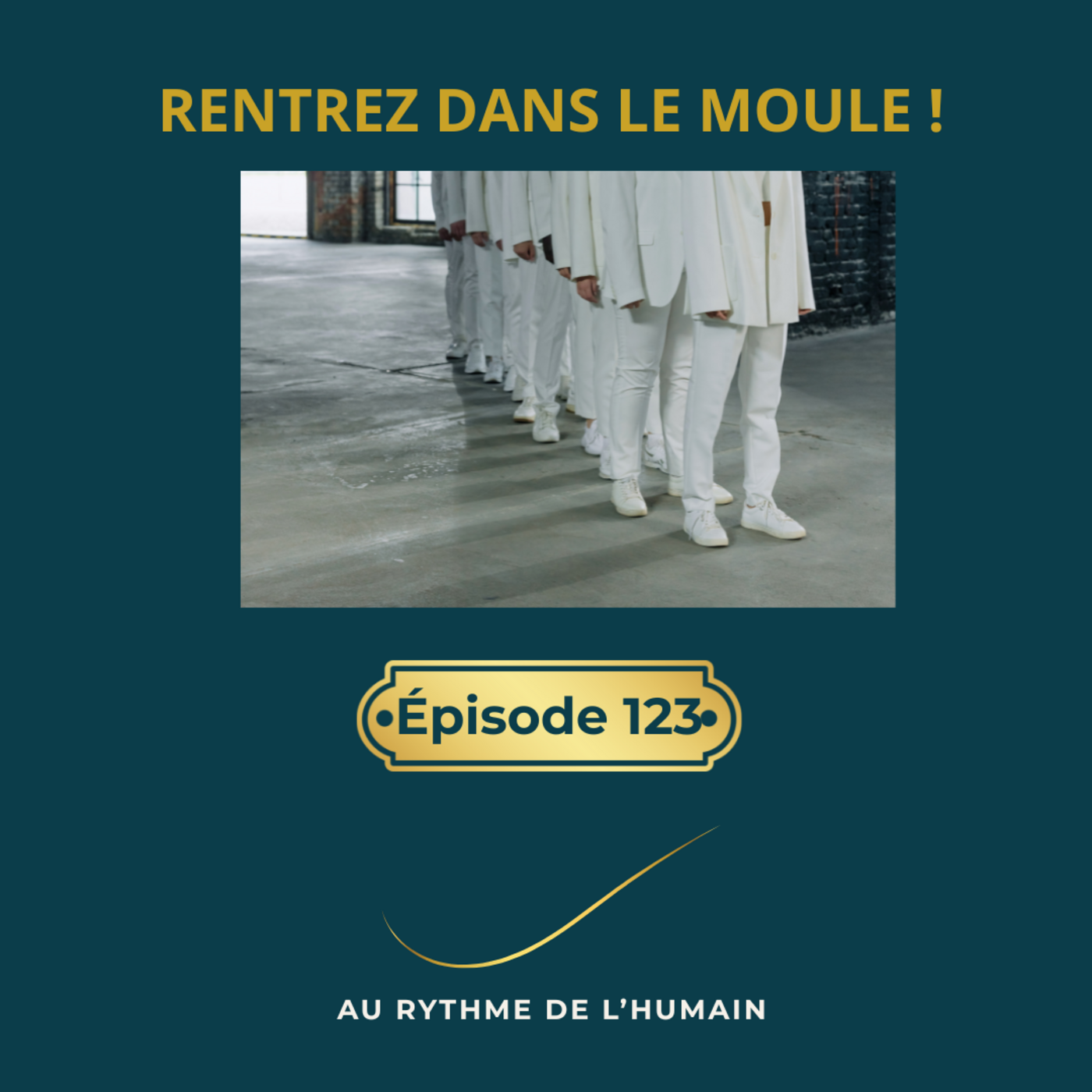 Rentrez dans le moule !