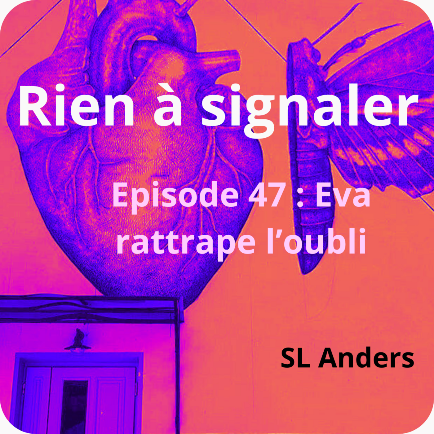 Eva rattrape l'oubli