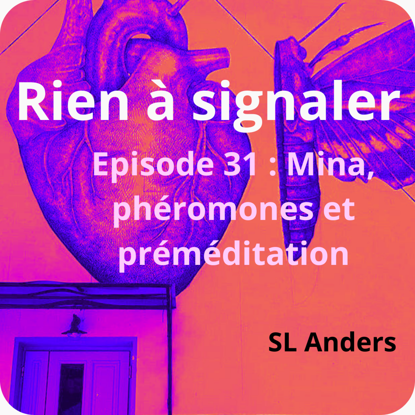 Mina, phéromones et préméditation