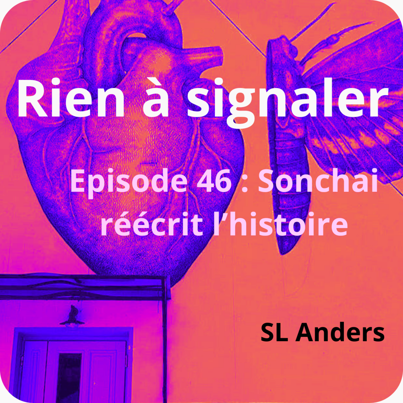 Sonchai réécrit l'histoire