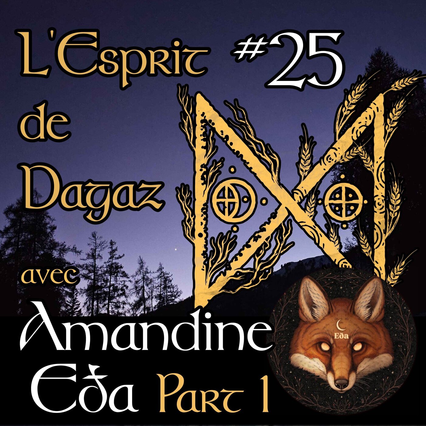 L\'Esprit de Dagaz - Le podcast de spiritualité païenne