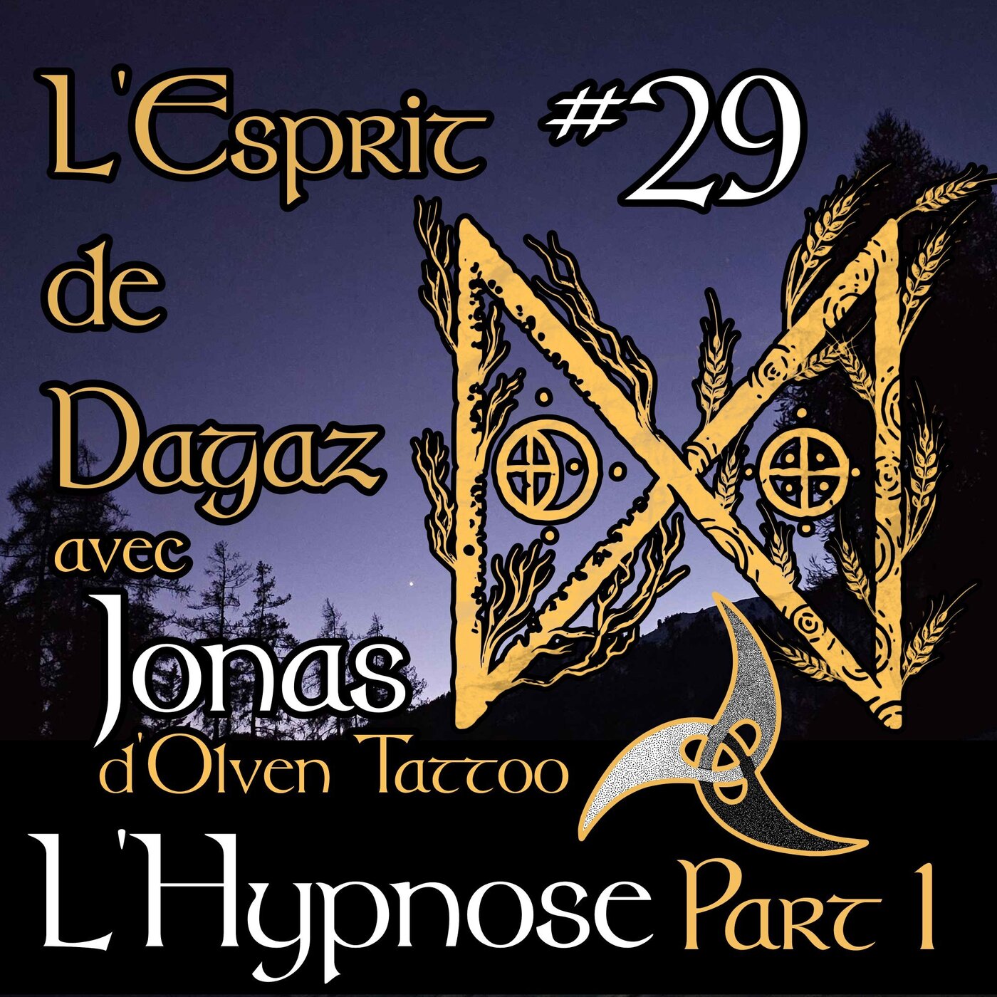 L\'Esprit de Dagaz - Le podcast de spiritualité païenne