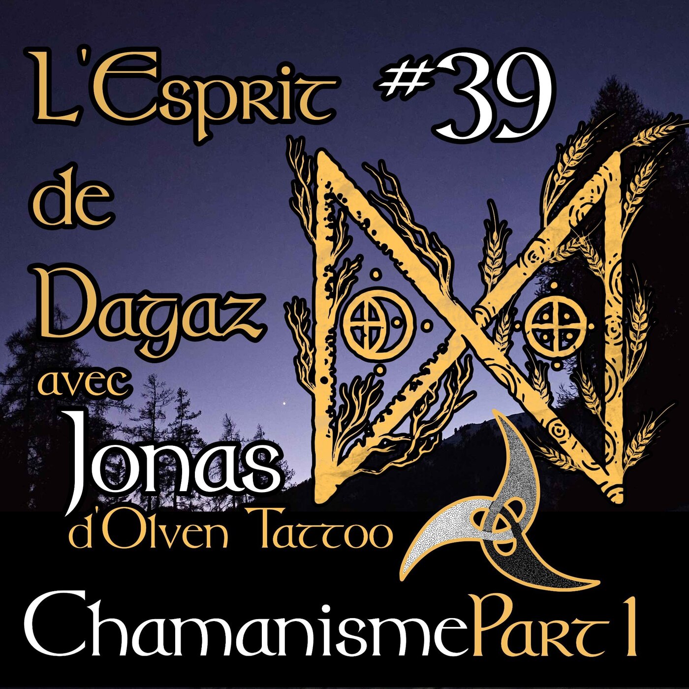 L\'Esprit de Dagaz - Le podcast de spiritualité païenne