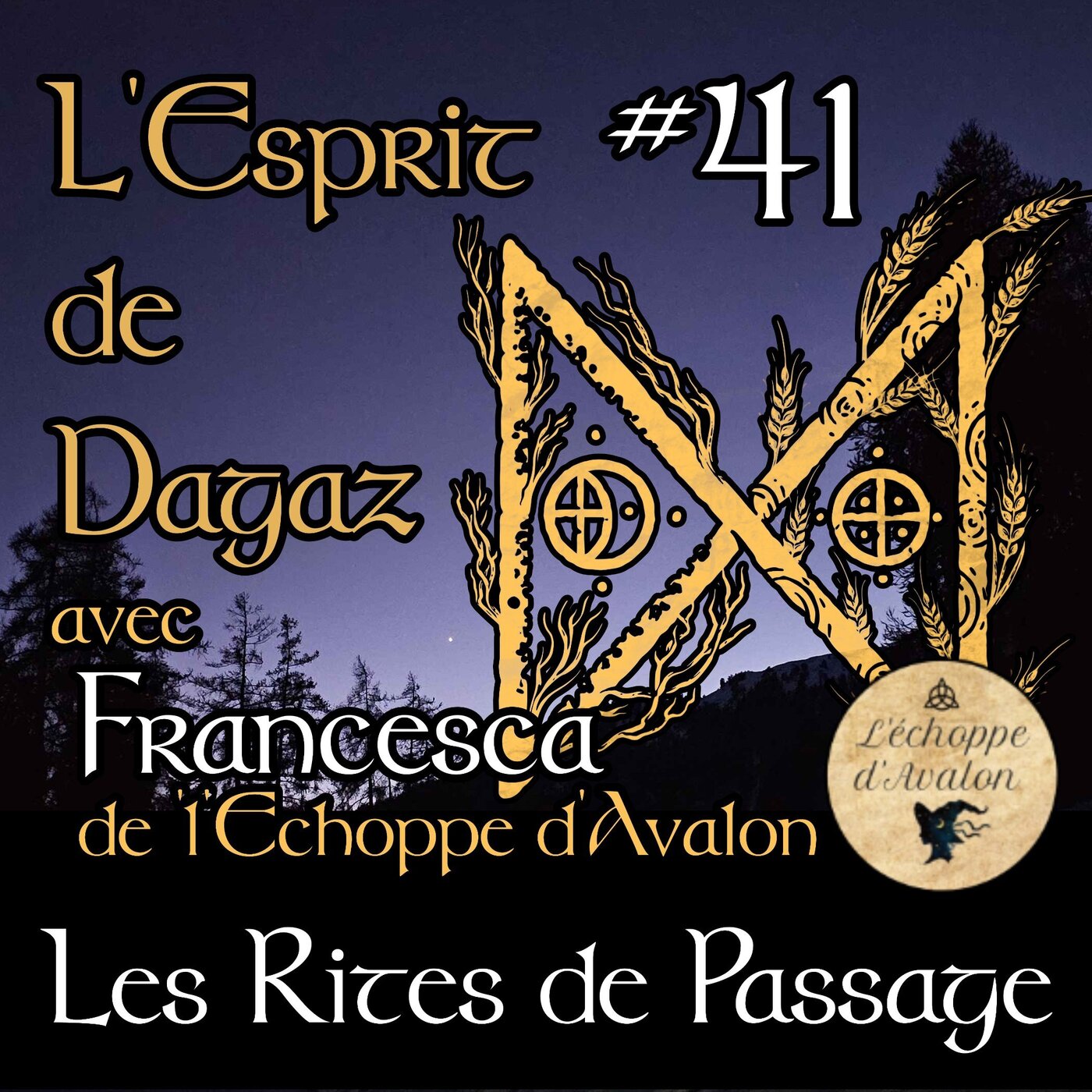 L\'Esprit de Dagaz - Le podcast de spiritualité païenne
