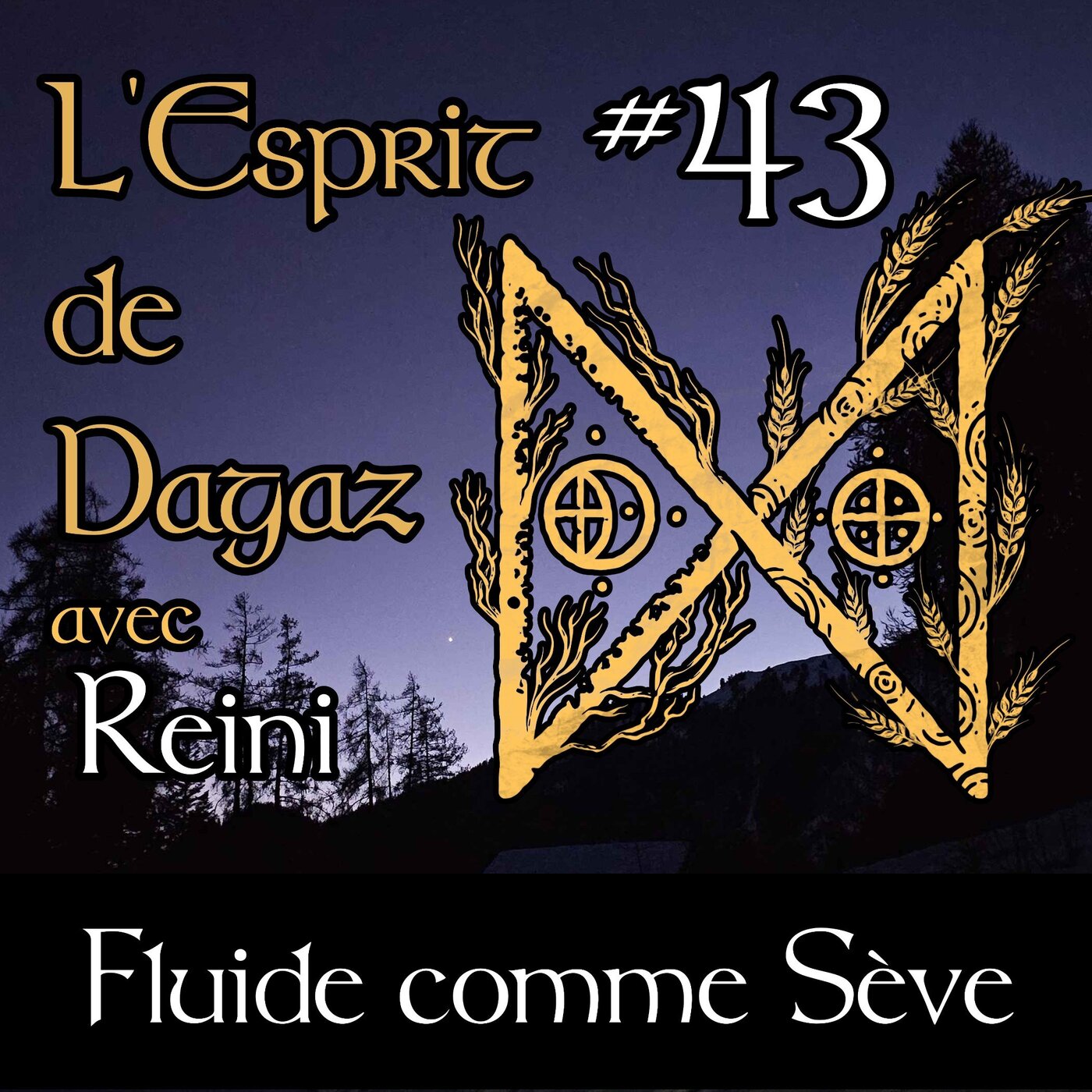 L\'Esprit de Dagaz - Le podcast de spiritualité païenne