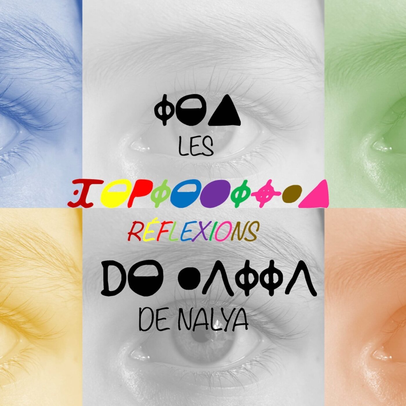 LES RÉFLEXIONS DE NALYA - 6 ANS -