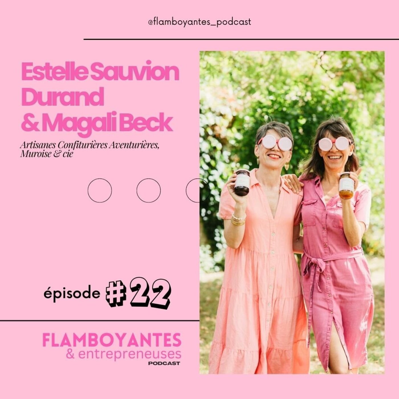 Flamboyantes & entrepreneuses