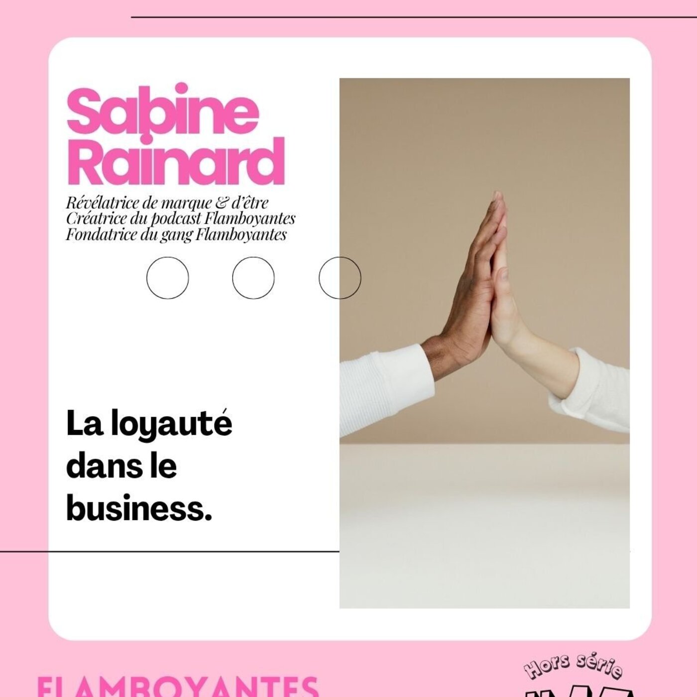 Hors-série 17 : La loyauté dans le business episode artwork