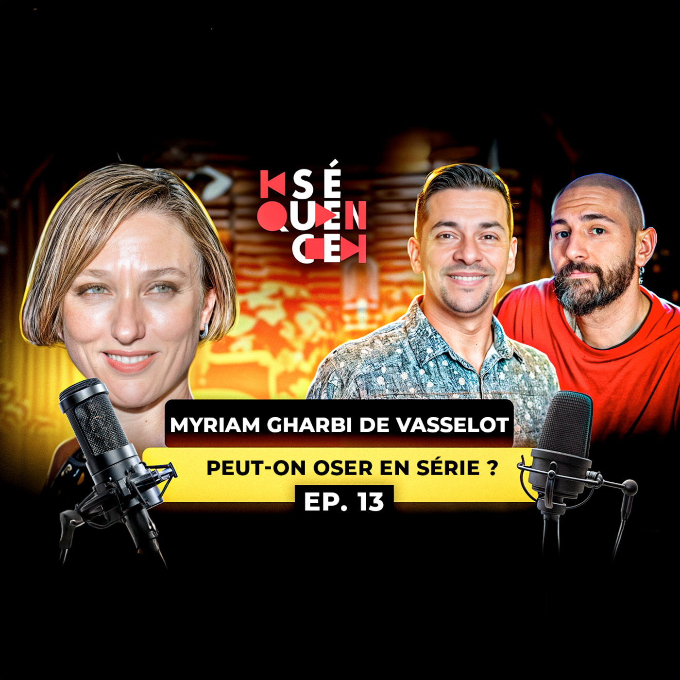 Séquence Podcast