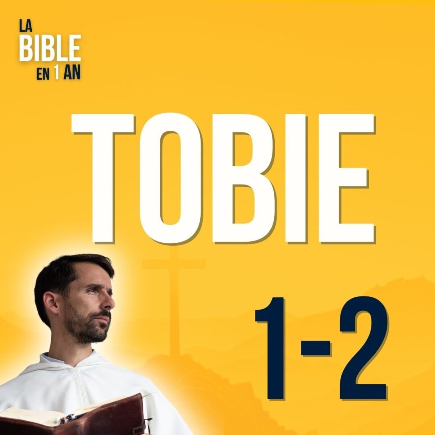 J187 - Tobie : Fidèle jusqu'au bout, même en exil - matin ☼