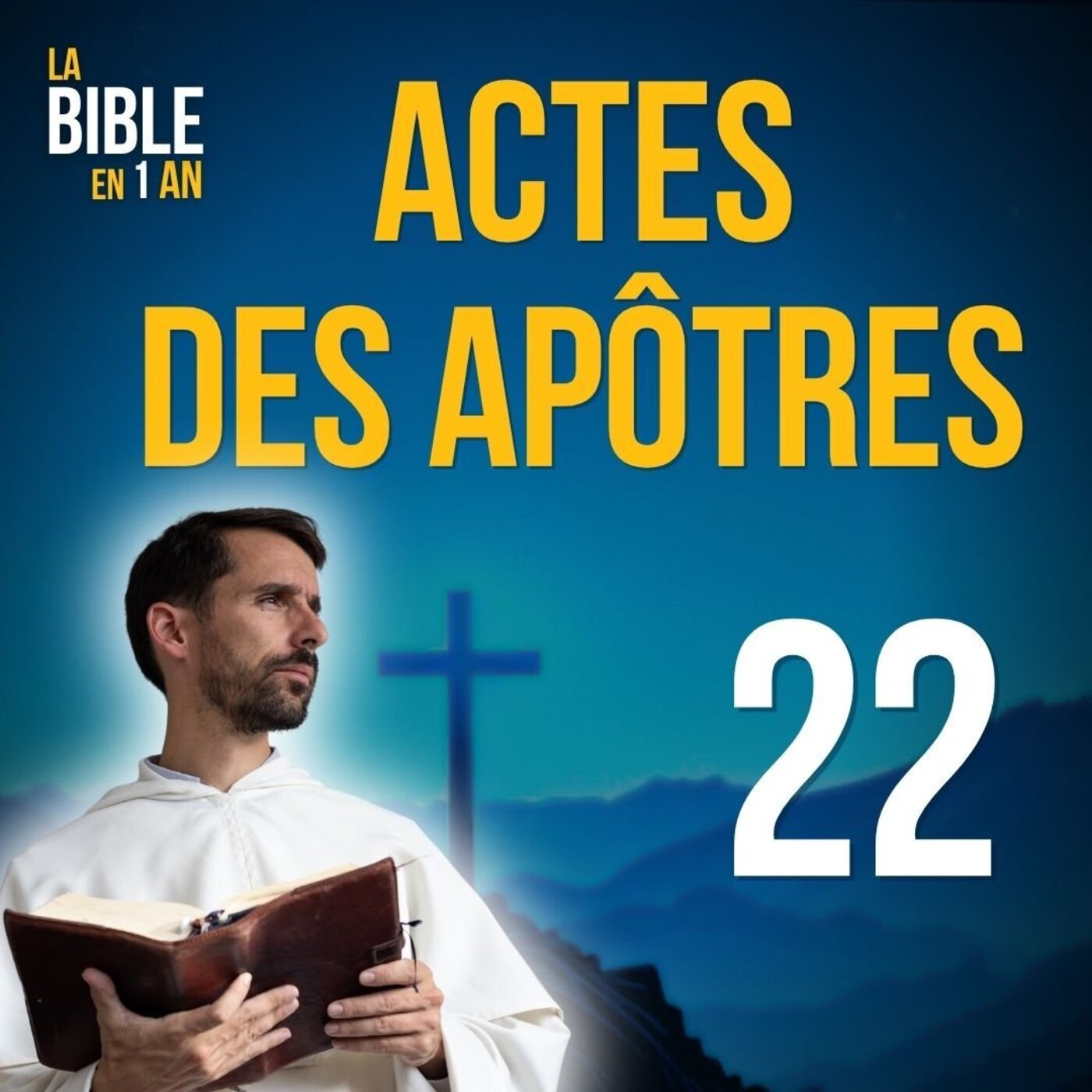 La Bible en un an : le podcast chrétien