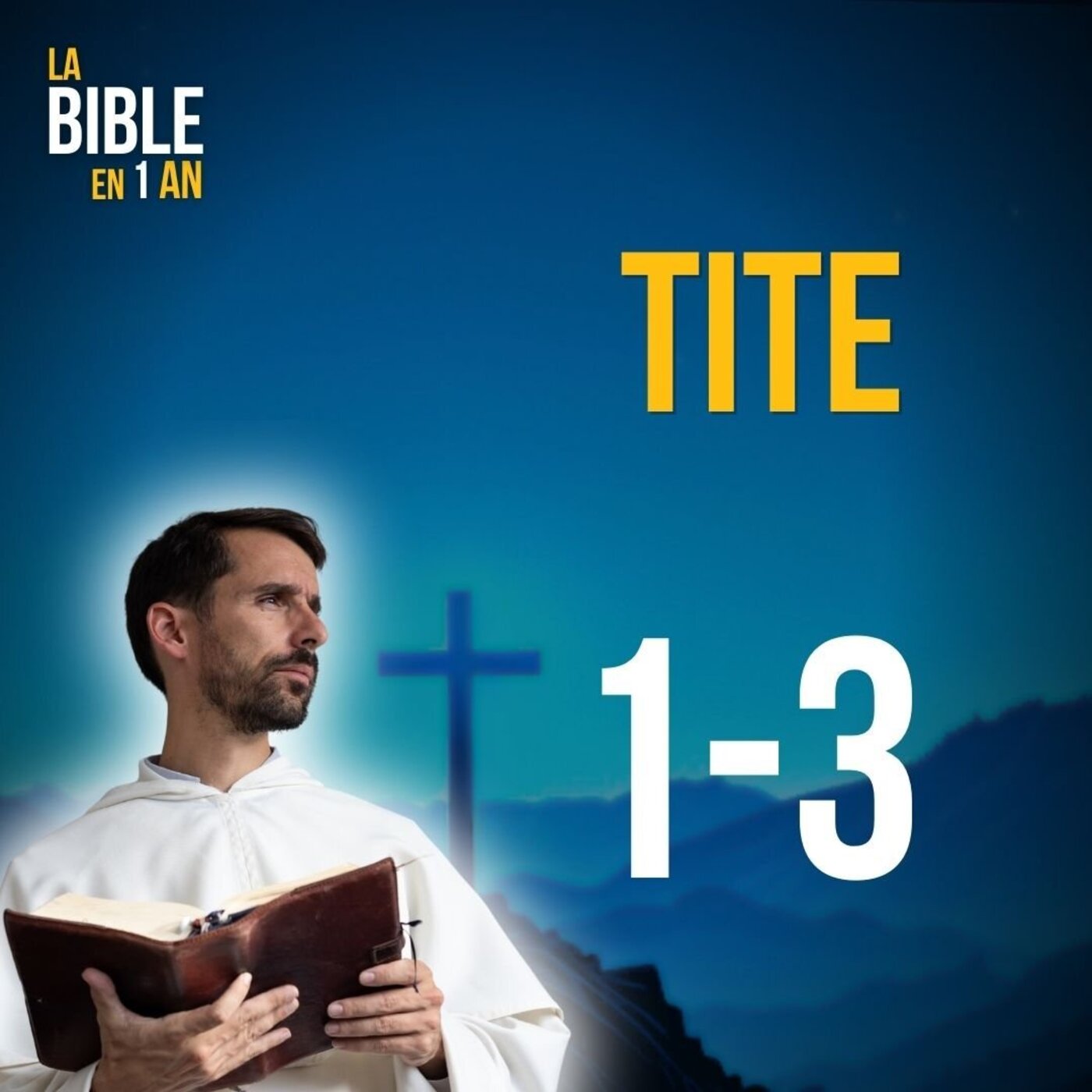 La Bible en un an : le podcast chrétien