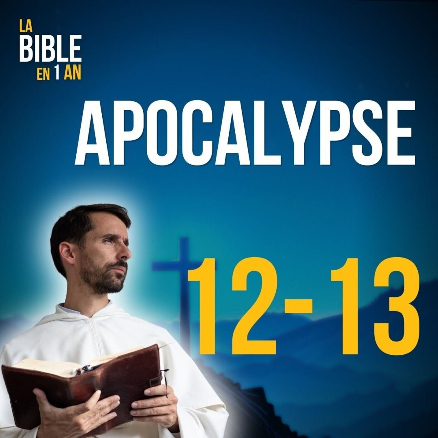 La Bible en un an : le podcast chrétien