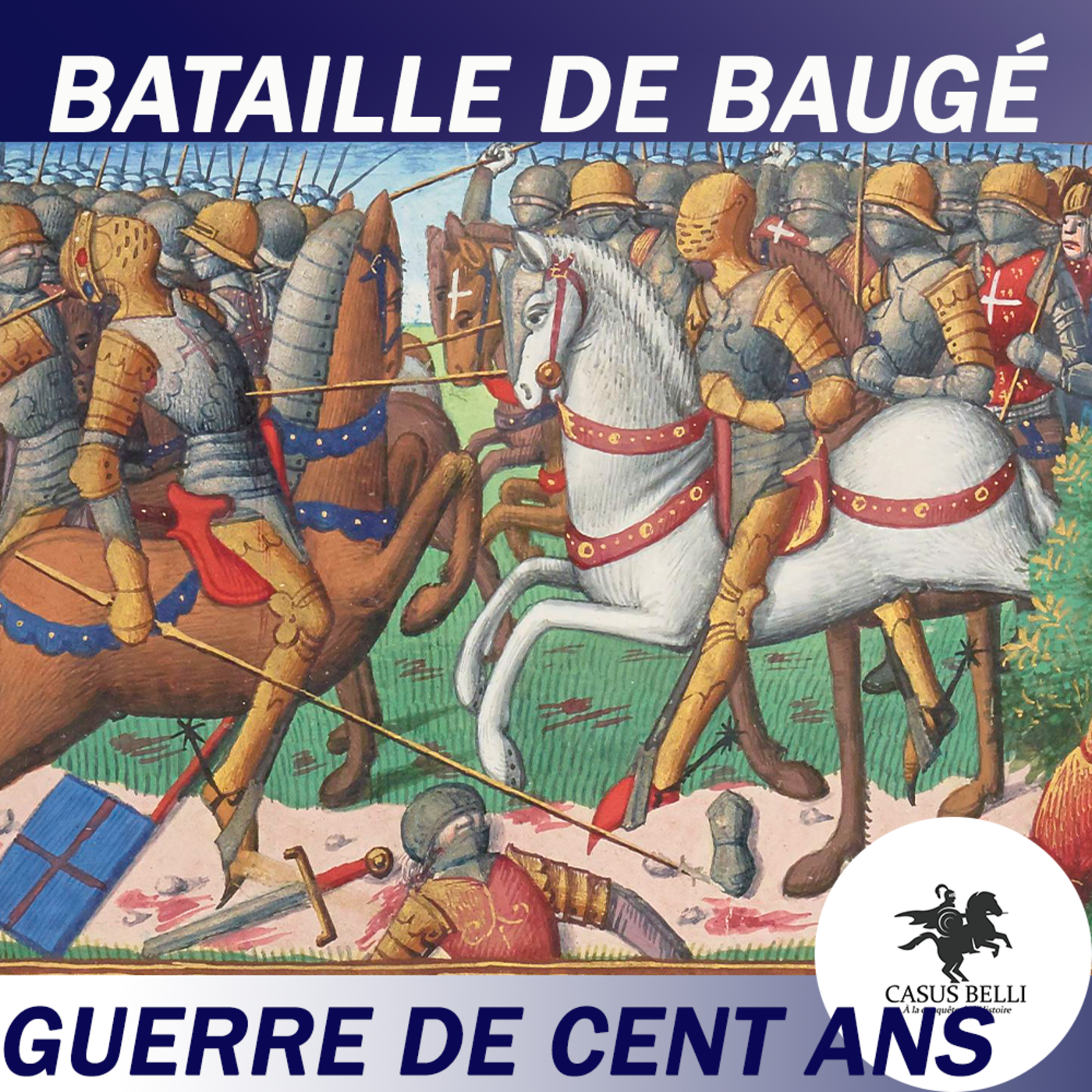 S1 Ep 15 - Bataille de Baugé (1421) - Guerre de cent ans