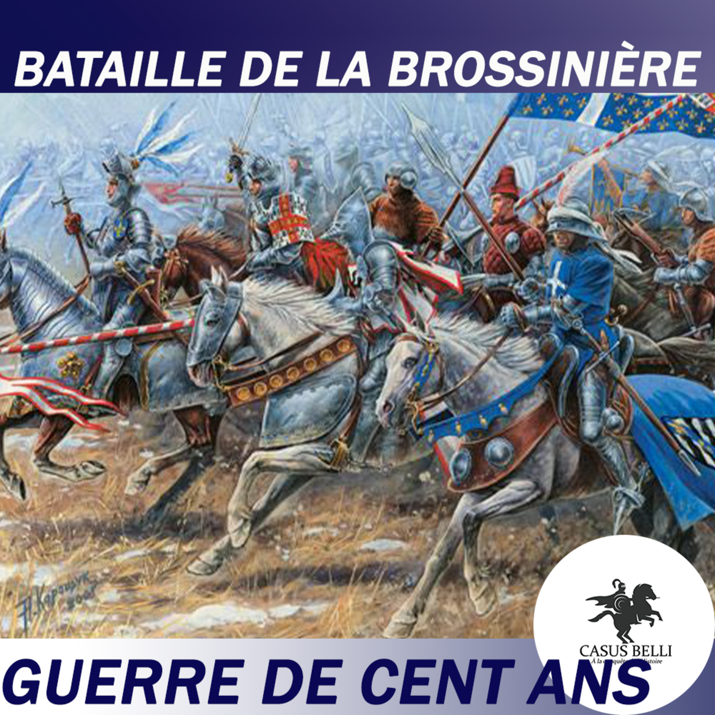 S1 Ep 16 - Bataille de Cravant & Bataille de la Brossinière - Guerre de cent ans