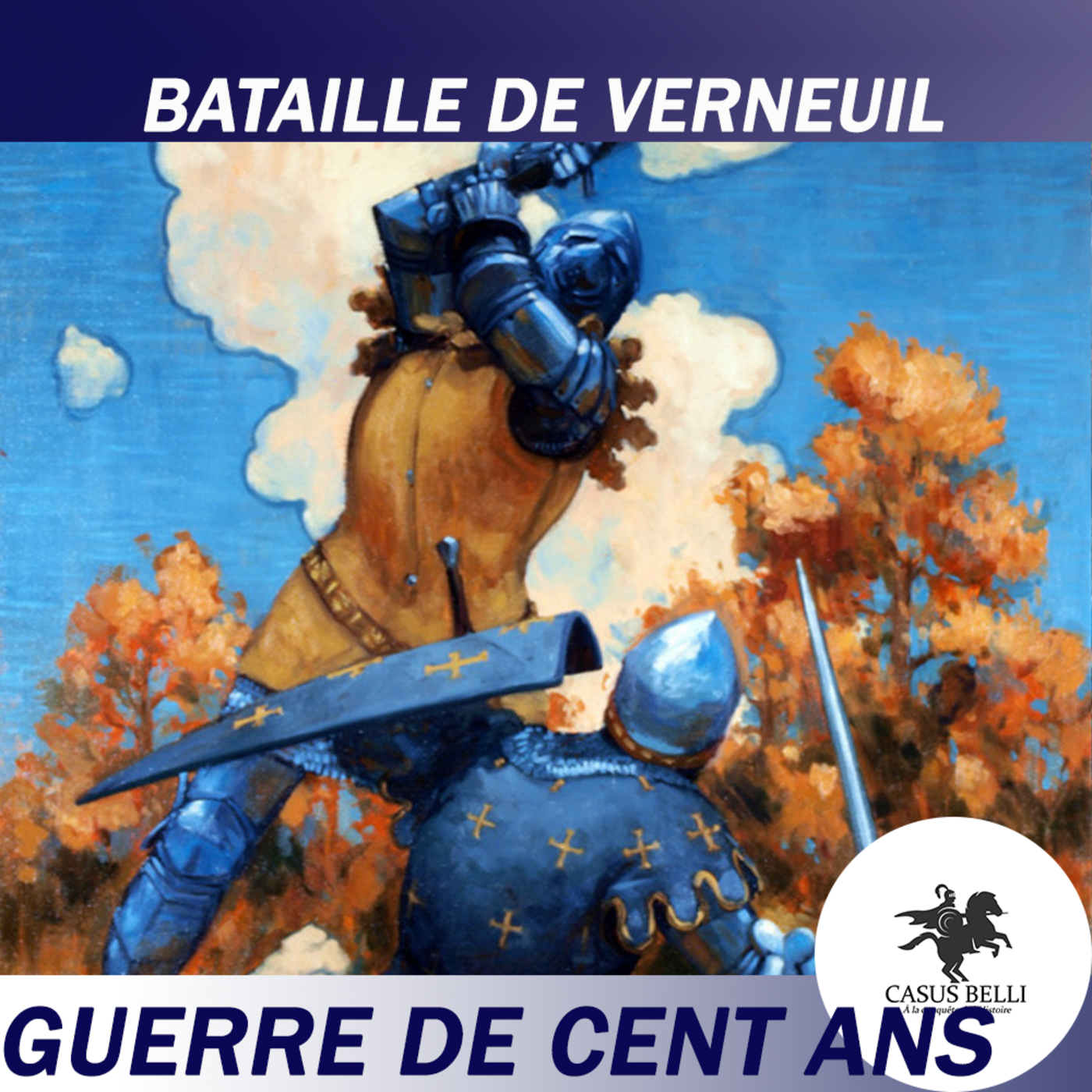 S1 Ep 17 - Bataille de Verneuil - Un second Azincourt ? - Guerre de cent ans