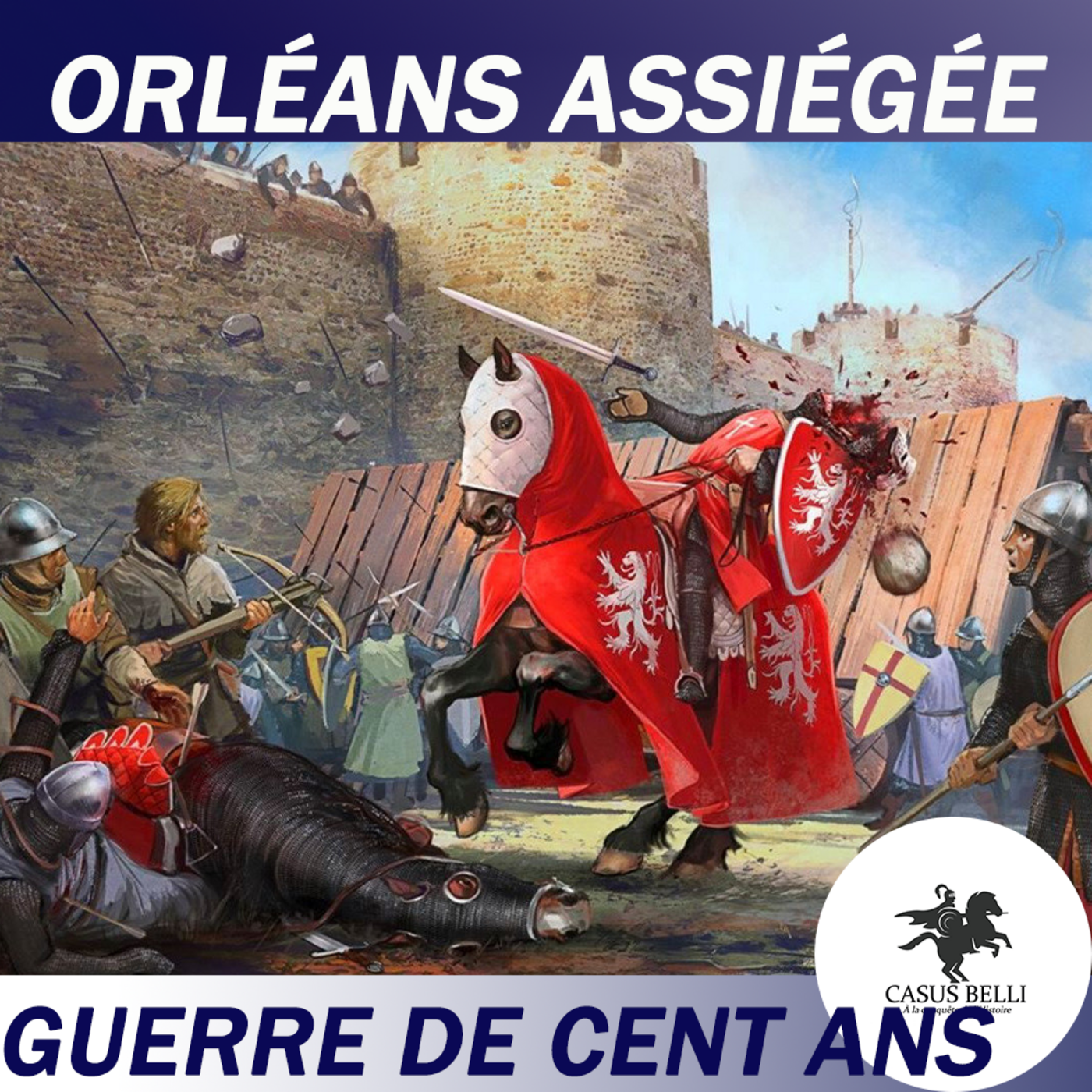 S1 Ep 18 - Orléans Assiégée - Guerre de cent ans