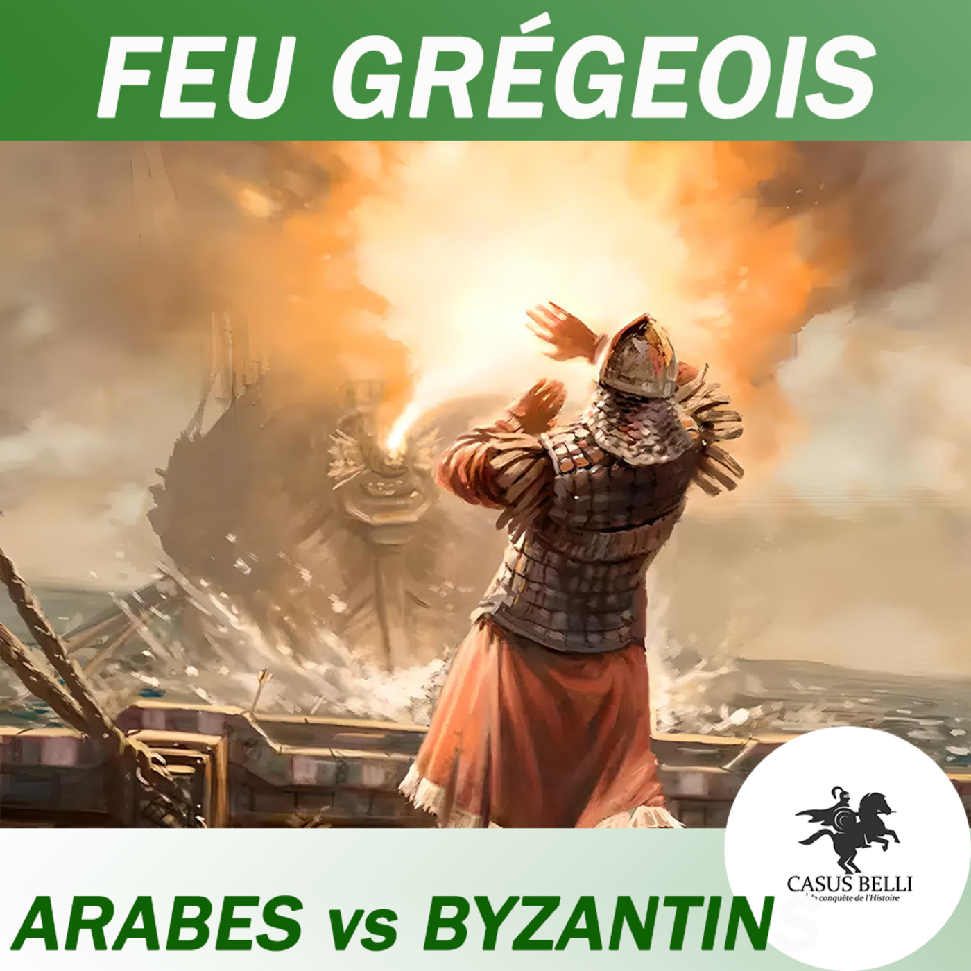 Siège de CONSTANTINOPLE (717-718) - les ARABES face au FEU GRÉGEOIS - BYZANTINS vs ARABES