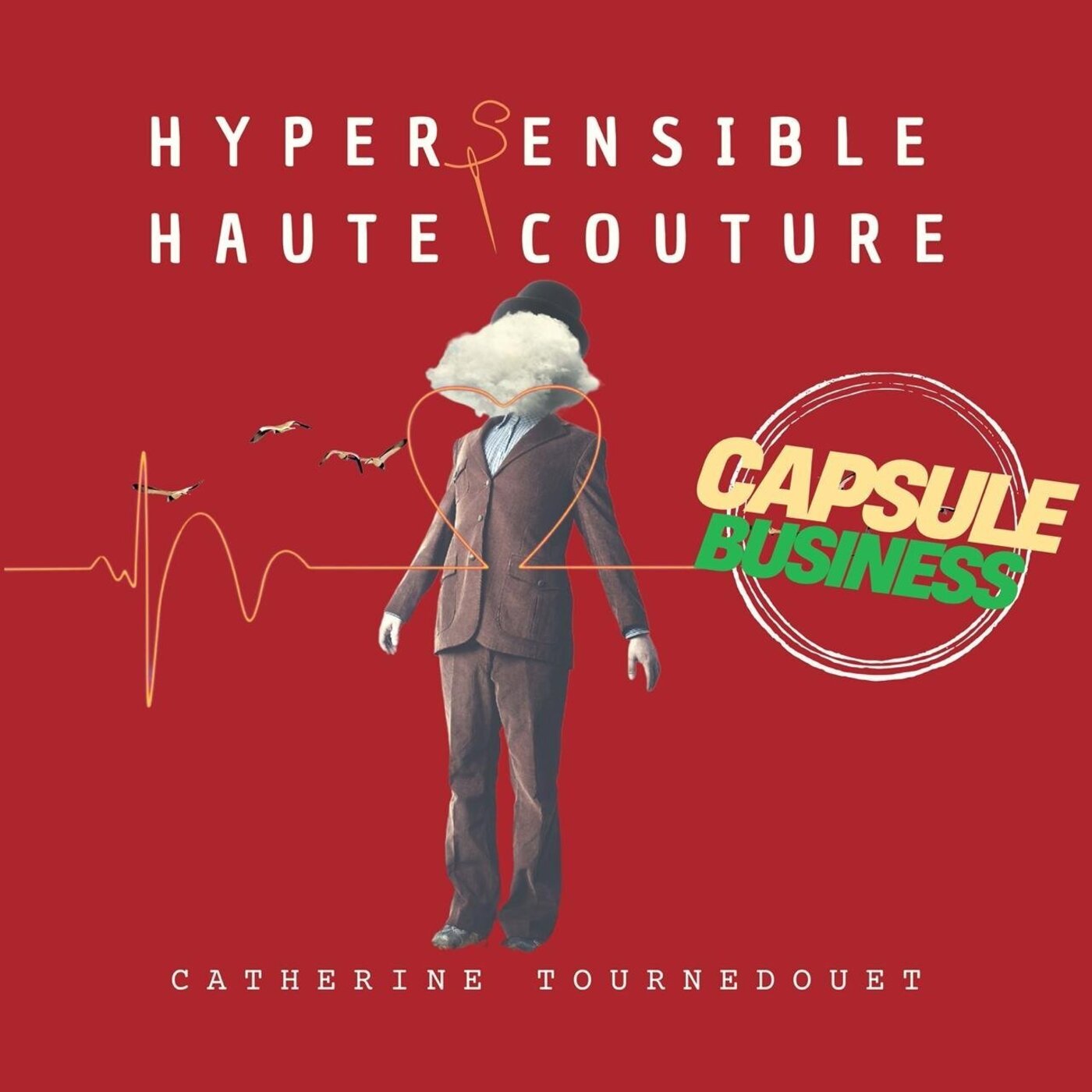🎯 HYPERSENSIBLE HAUTE COUTURE – Capsule Business Sur Mesure