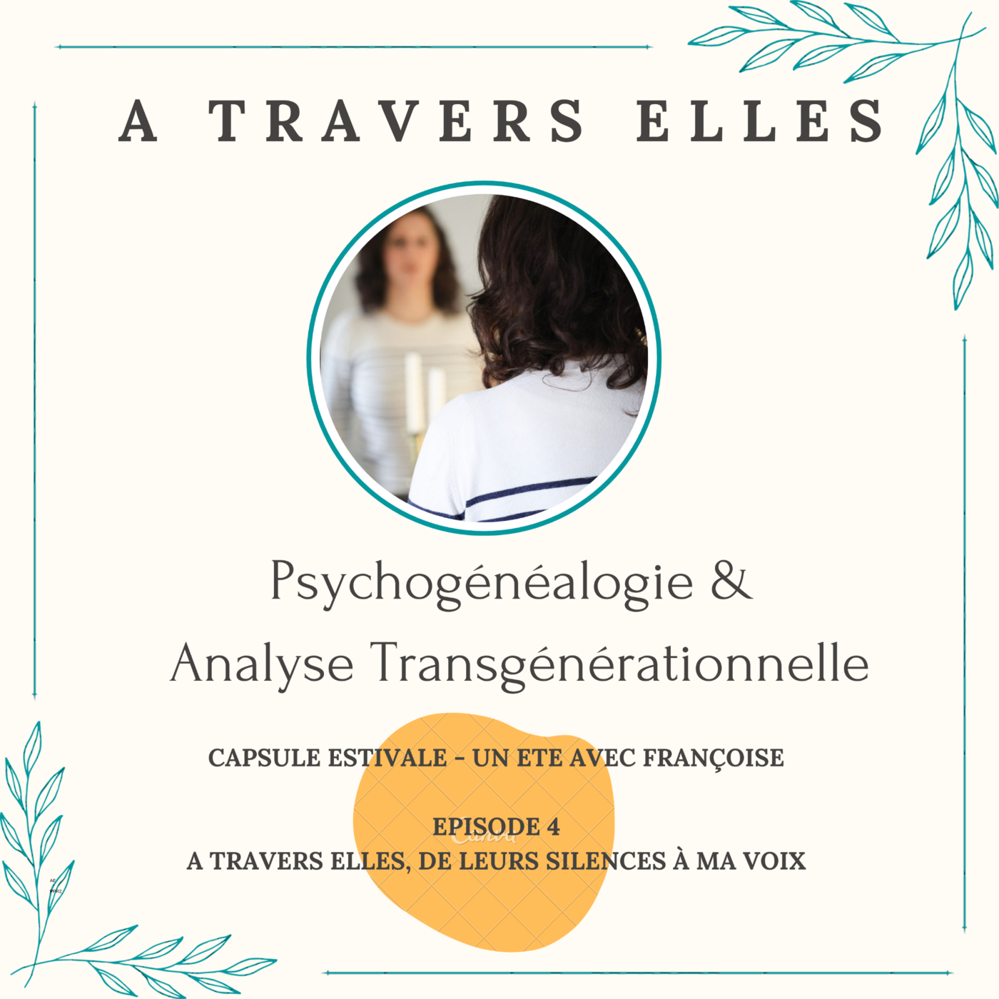 Capsule Estivale - Un été avec Françoise