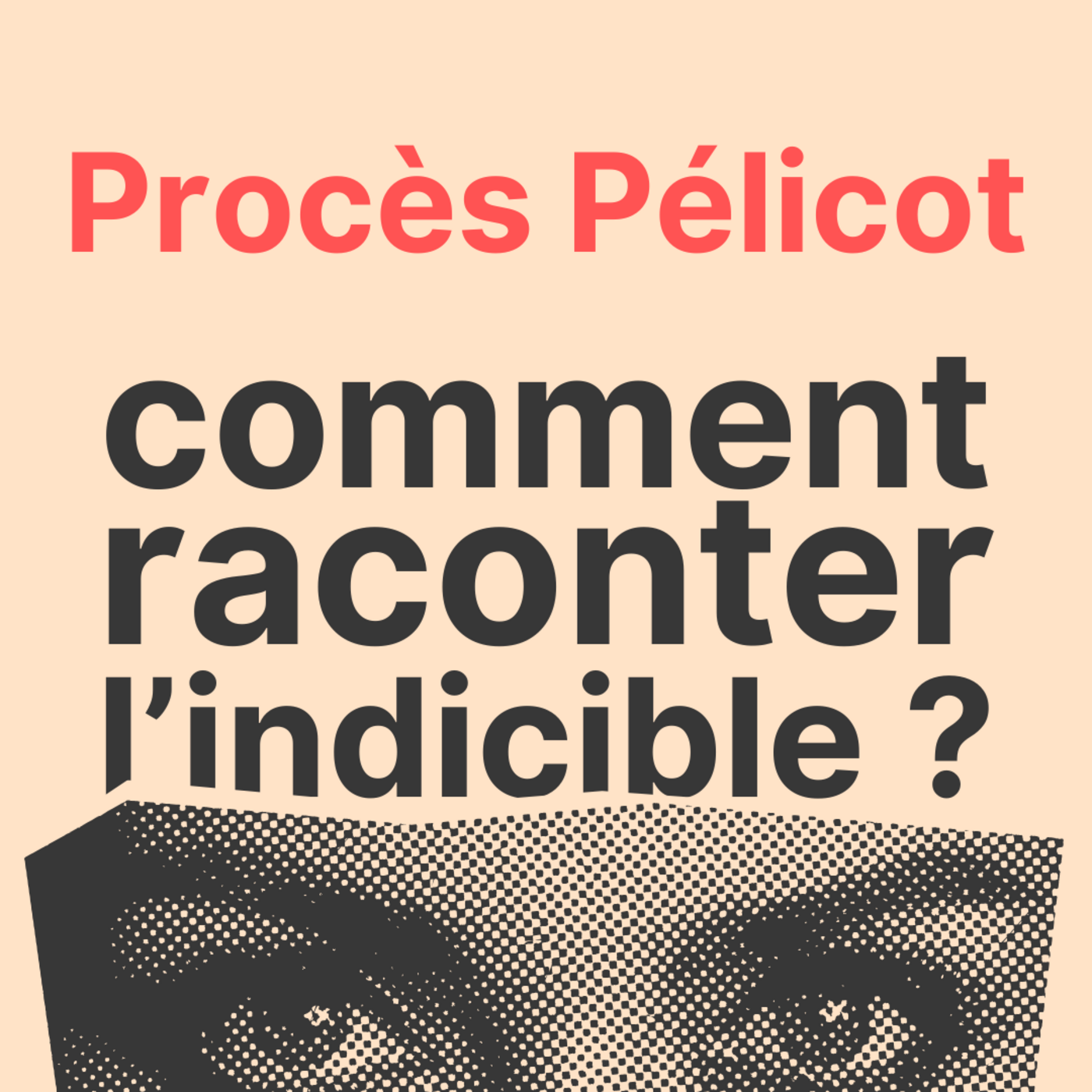 Procès Pélicot : comment les journalistes racontent l'indicible ?