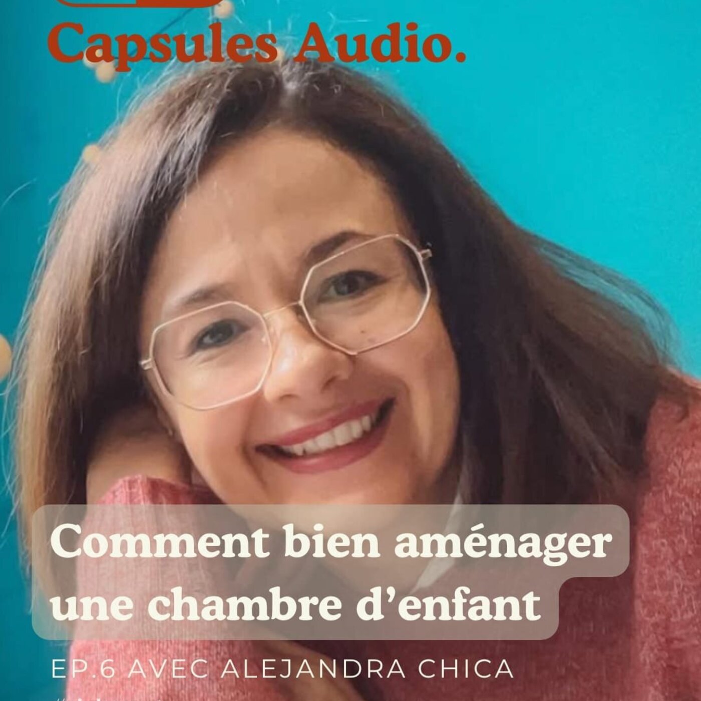"Comment bien aménager une chambre d’enfant" avec Alejandra Chica