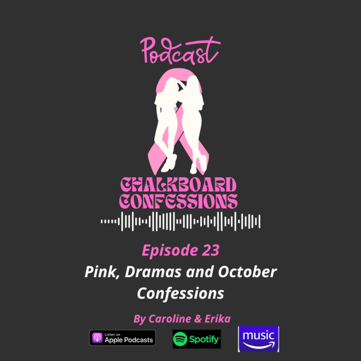 Pink, Dramas And October Confessions
