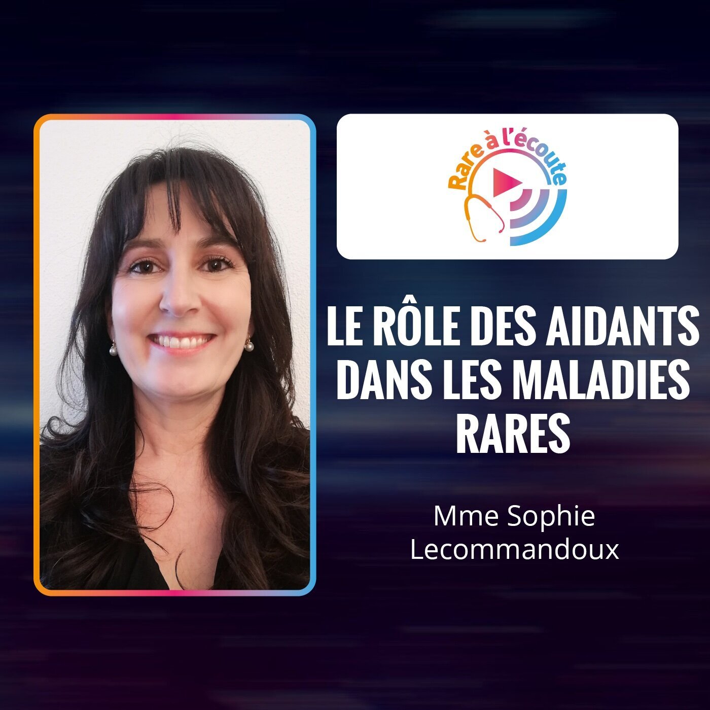 Maladie rare - Le rôle des aidants dans les maladies rares