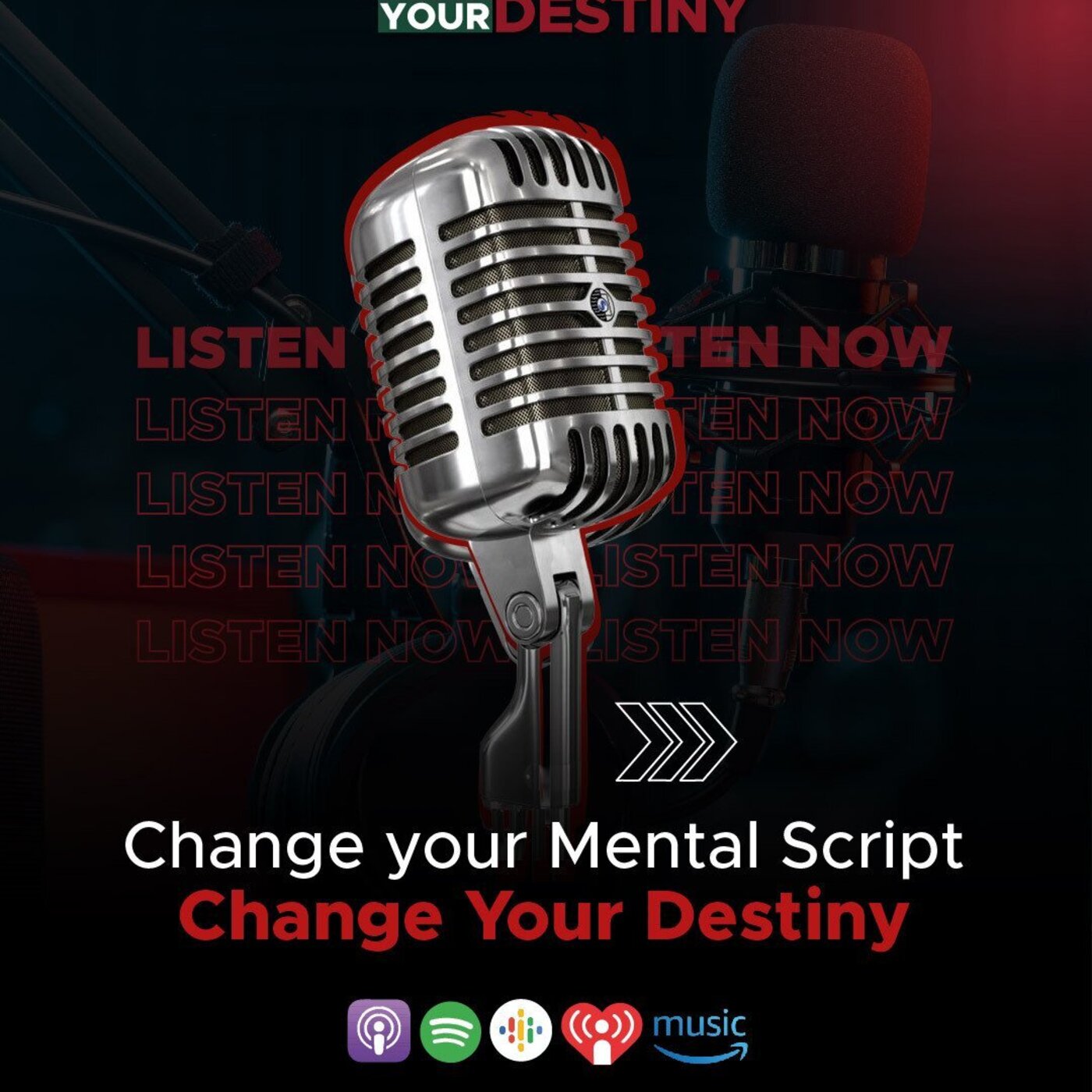 11. Change your mental script and change your destiny