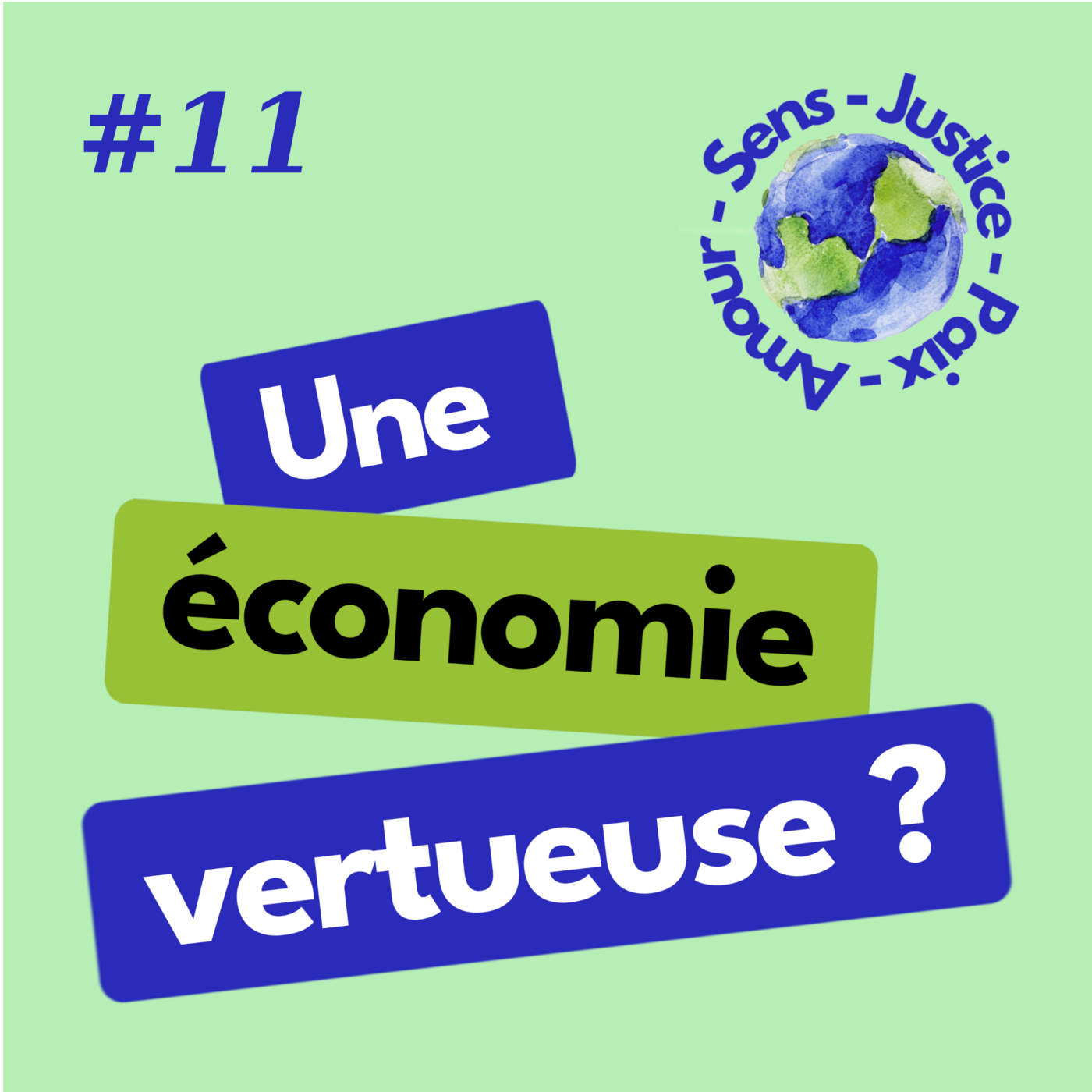 #11 Mettre l'économie au service de toutes et tous !