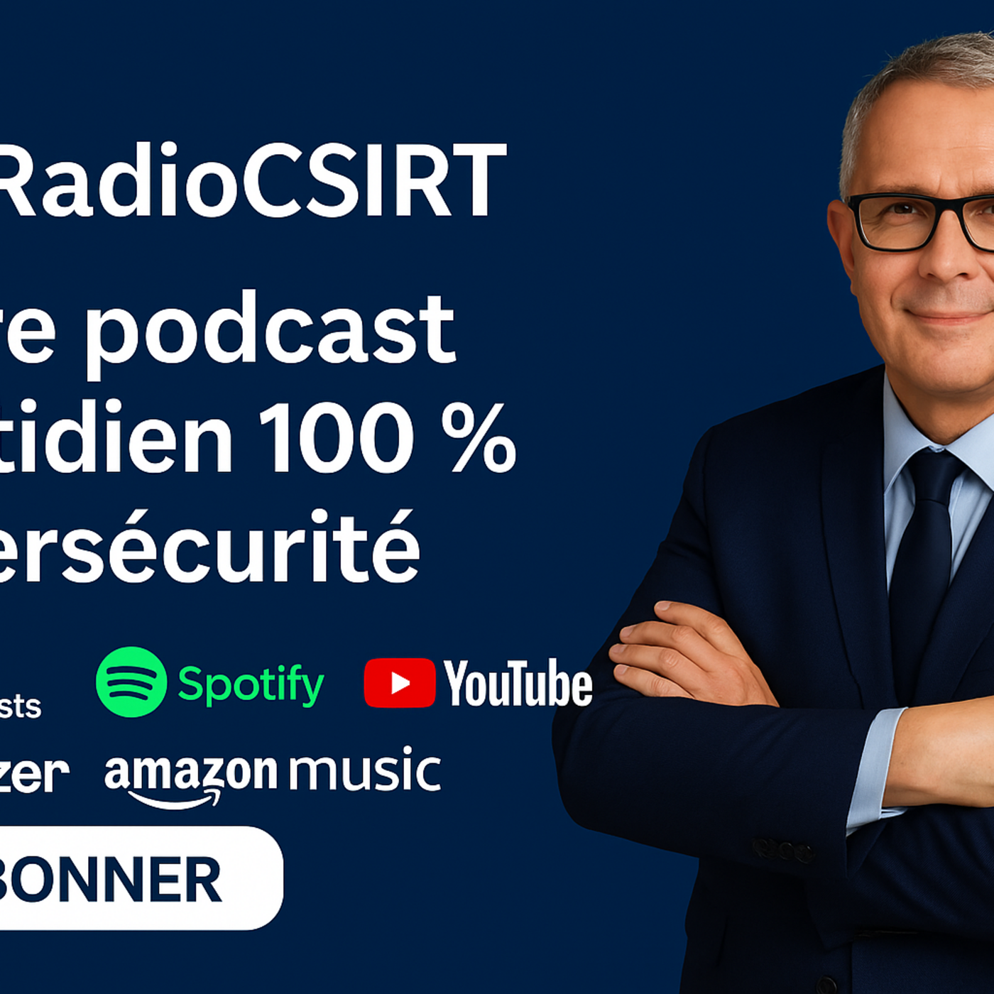 RadioCSIRT – Votre actu cybersécurité du Dimanche 21 Septembre 2025 (Ép. 428)