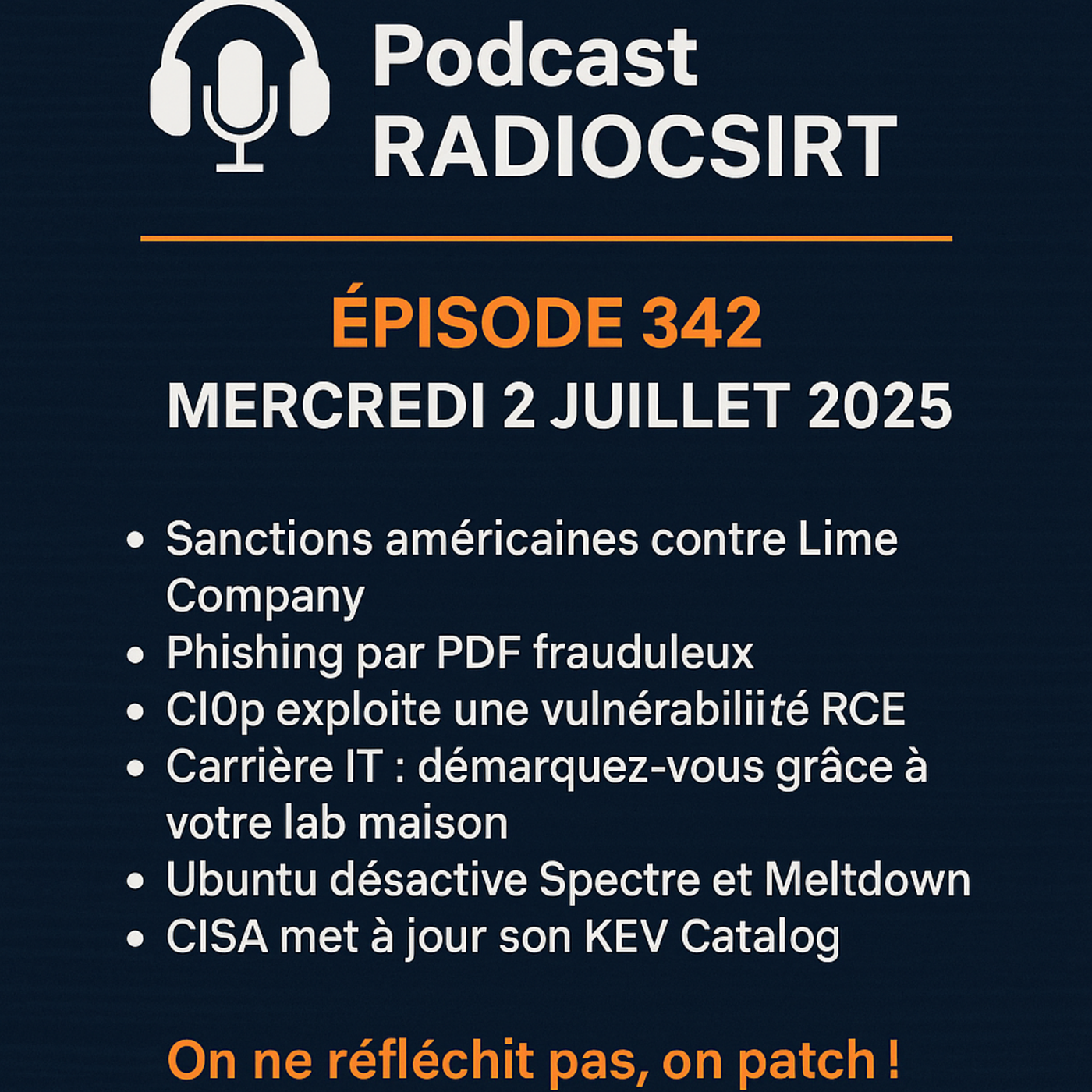 RadioCSIRT - Votre actu Cybersécurité du Mercredi 2 Juillet 2025 (Ép. 342)