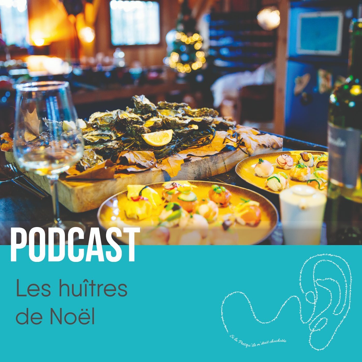 Episode 25 : Les huîtres de Noël