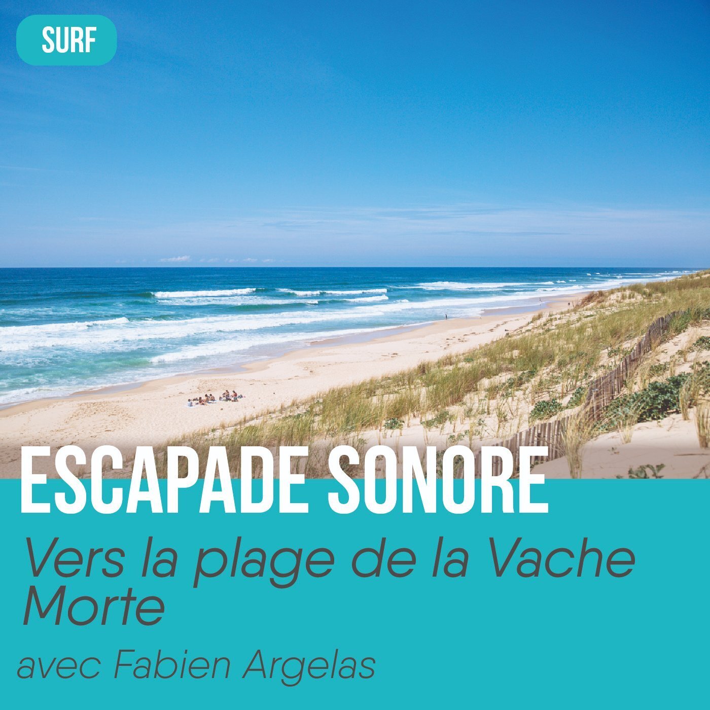 Le surf vers la plage de la Vache Morte