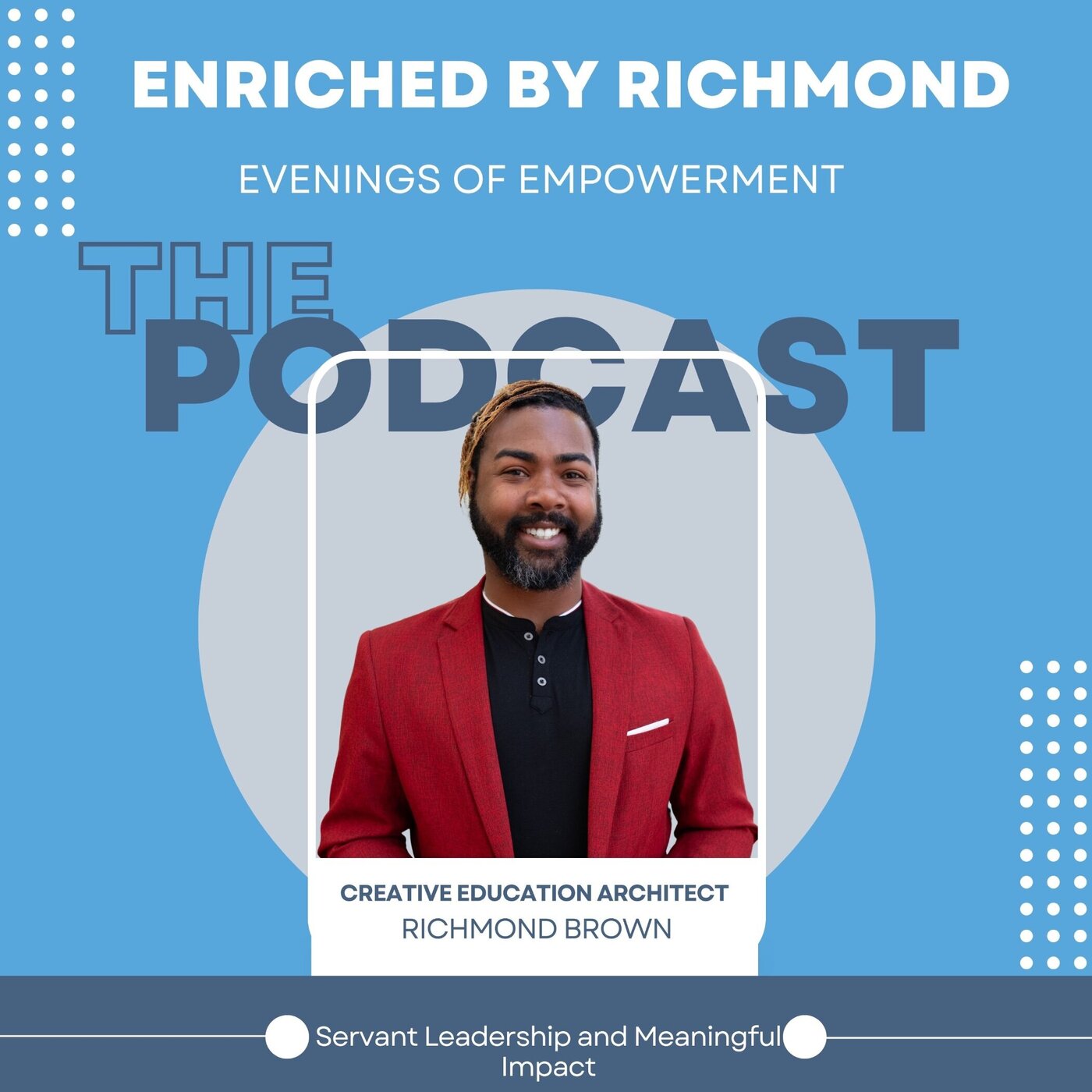 Servant Leadership and Meaningful Impact