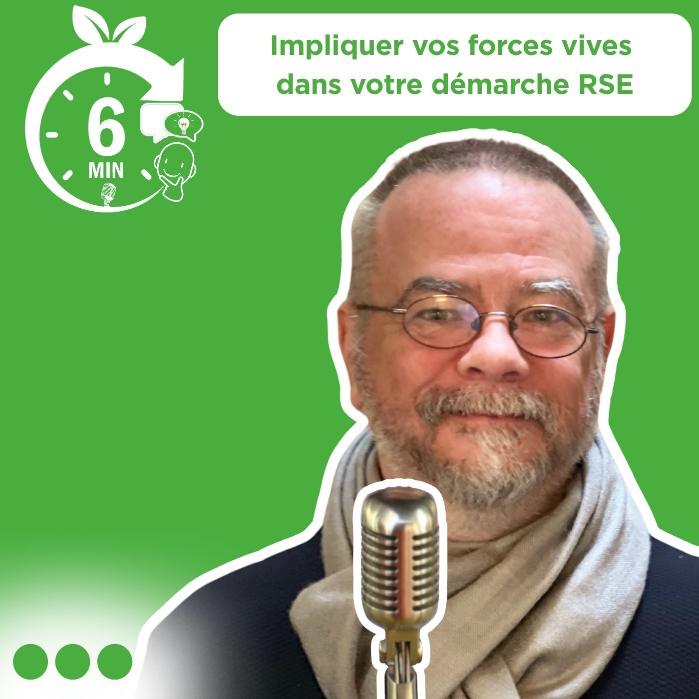 #014 - Rubrique "6 Min. pour comprendre": Impliquer vos forces vives dans votre démarche RSE (FR)